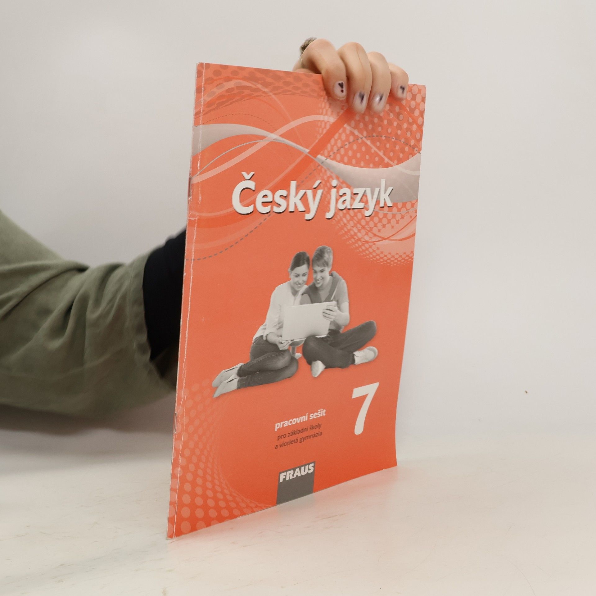 Zdeňka Krausová Český jazyk 7 : pracovní sešit : pro základní školy a víceletá gymnázia