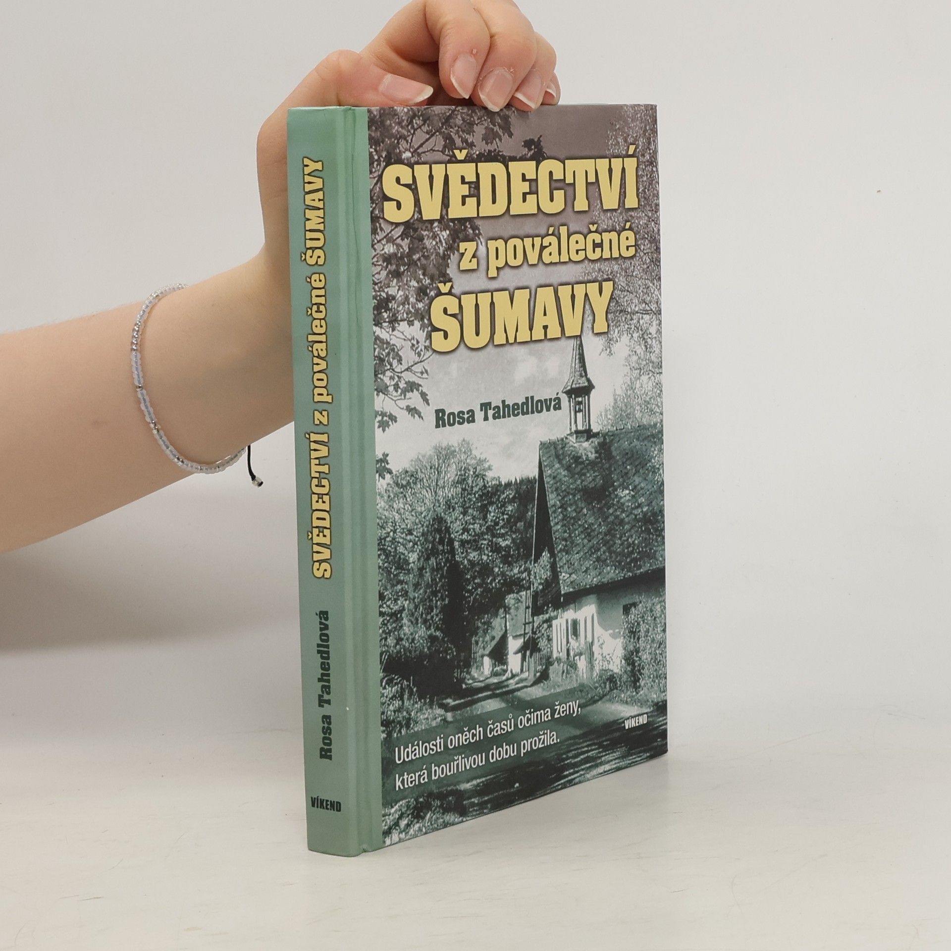 Rosa Tahedl Svědectví z poválečné Šumavy