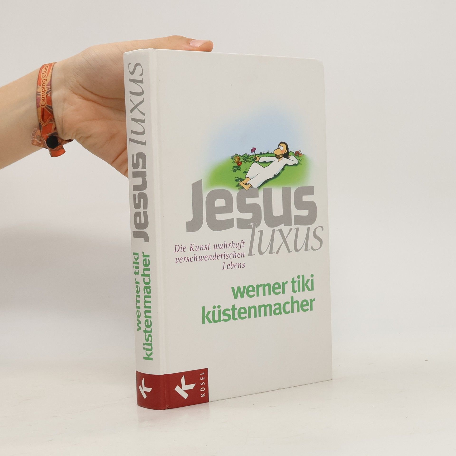 Werner Tiki Küstenmacher Jesus-Luxus