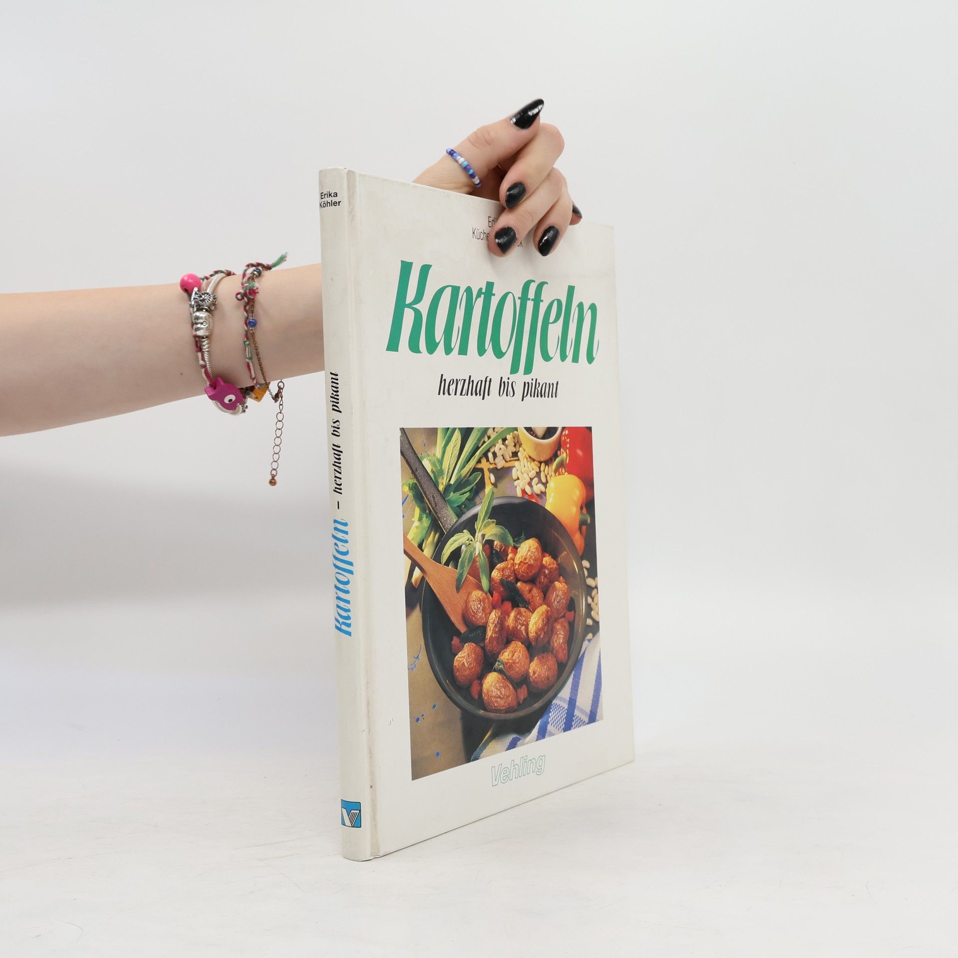 Erika Köhler Kartoffeln. Herzhaft bis pikant