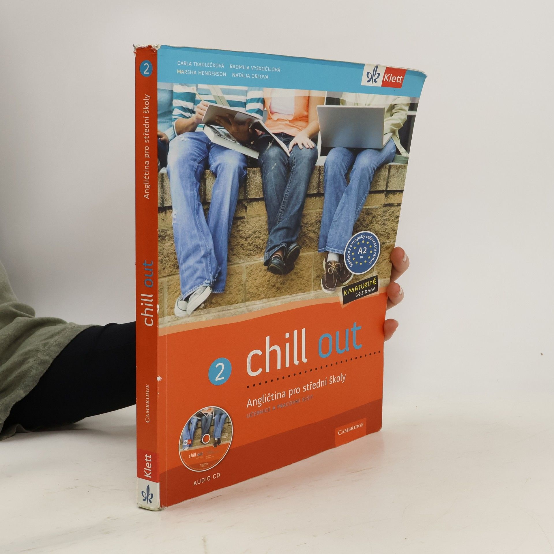 Carla Tkadlečková Chill out 2: angličtina pro střední školy. Učebnice a pracovní sešit