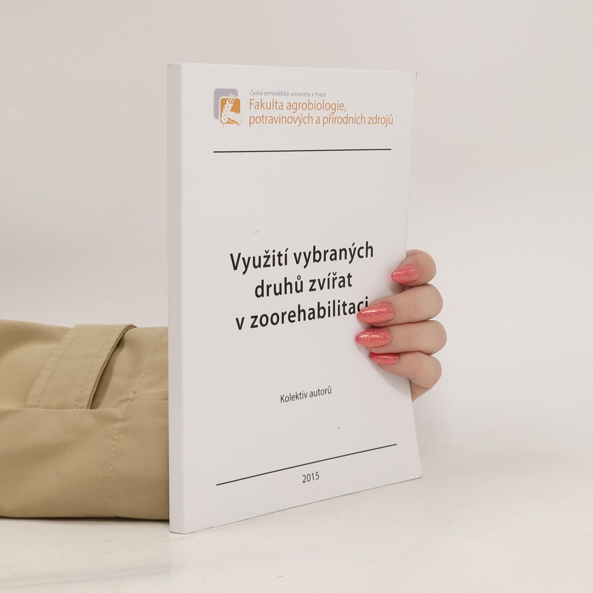 Autorenkollektiv Využití vybraných druhů zvířat v zoorehabilitace