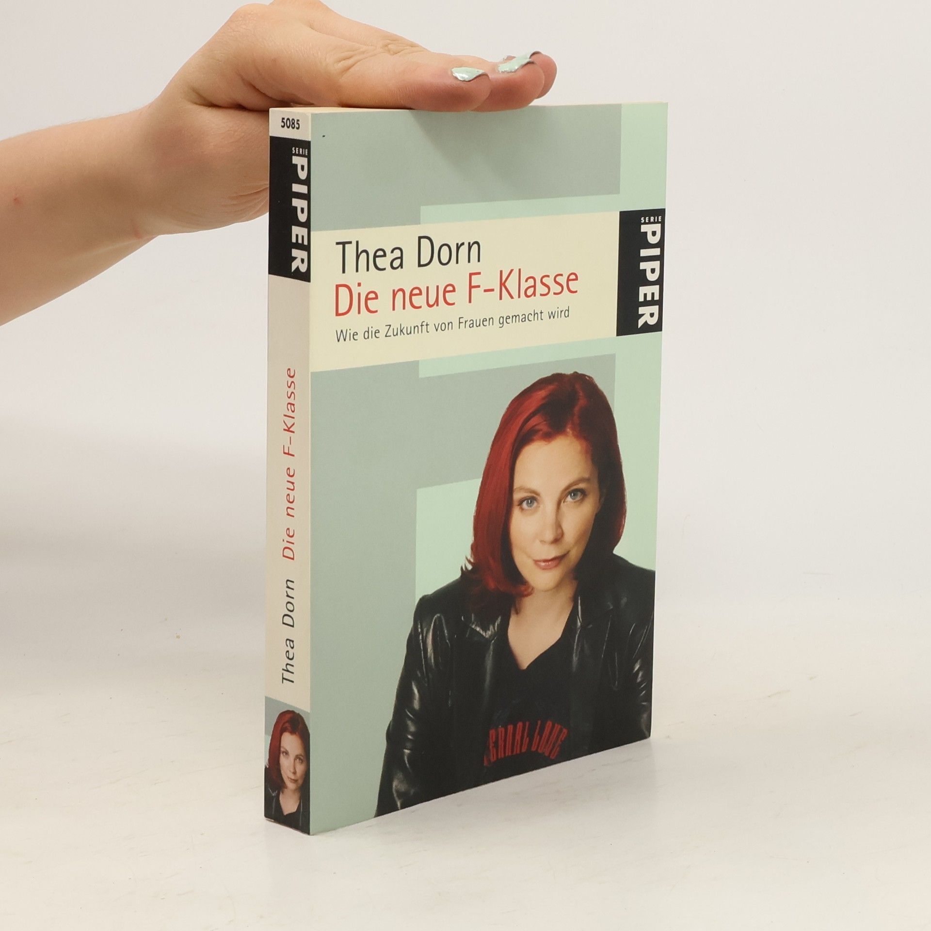Thea Dorn Die neue F-Klasse