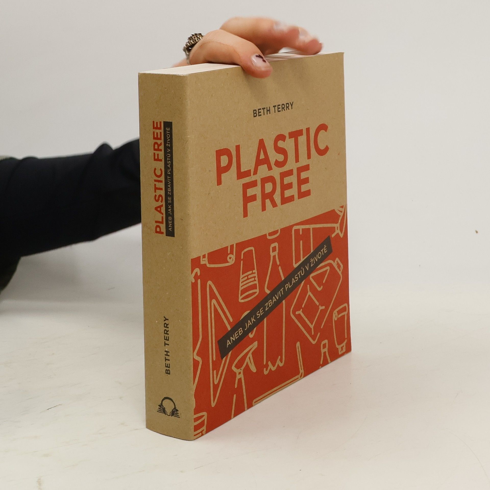 Beth Terry Plastic Free aneb Jak se zbavit plastů v životě