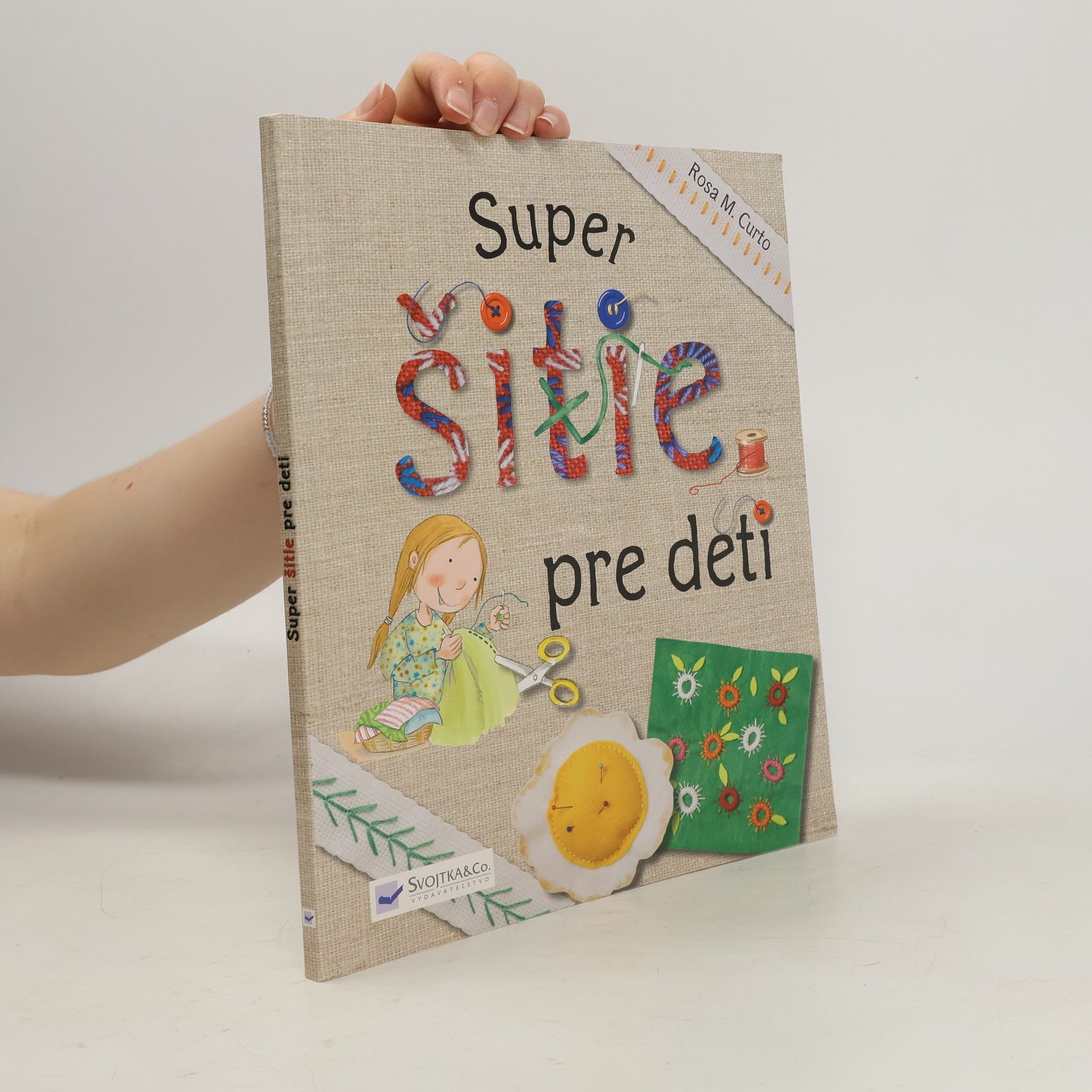 Rosa M. Curt Super šitie pre děti