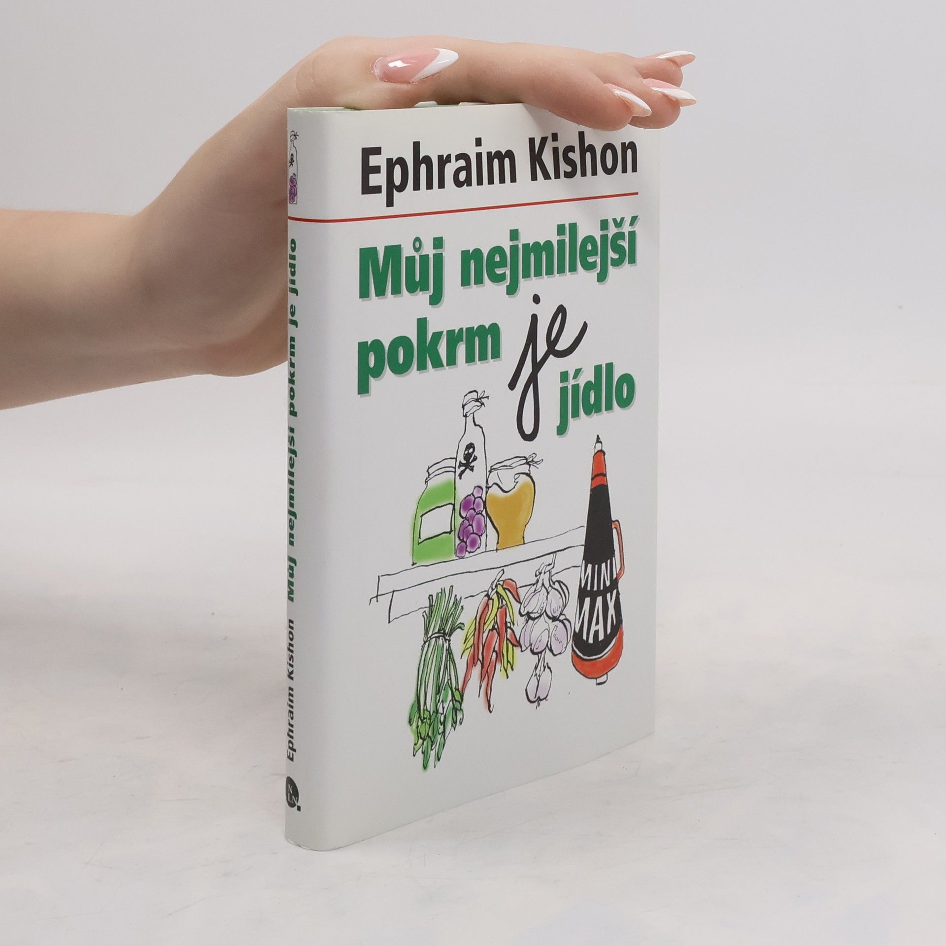 Ephraim Kishon Můj nejmilejší pokrm je jídlo