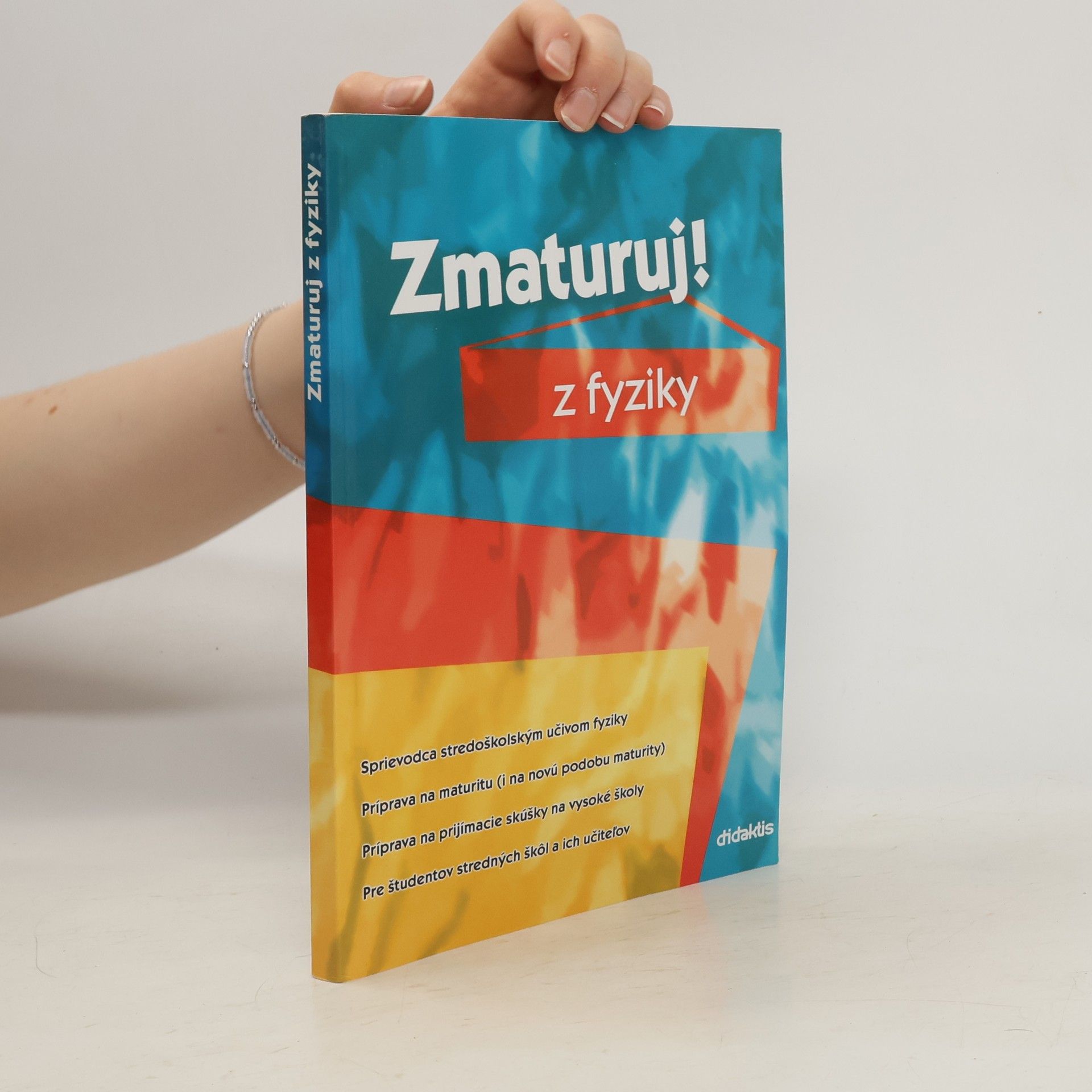 Autorenkollektiv Zmaturuj! z fyziky