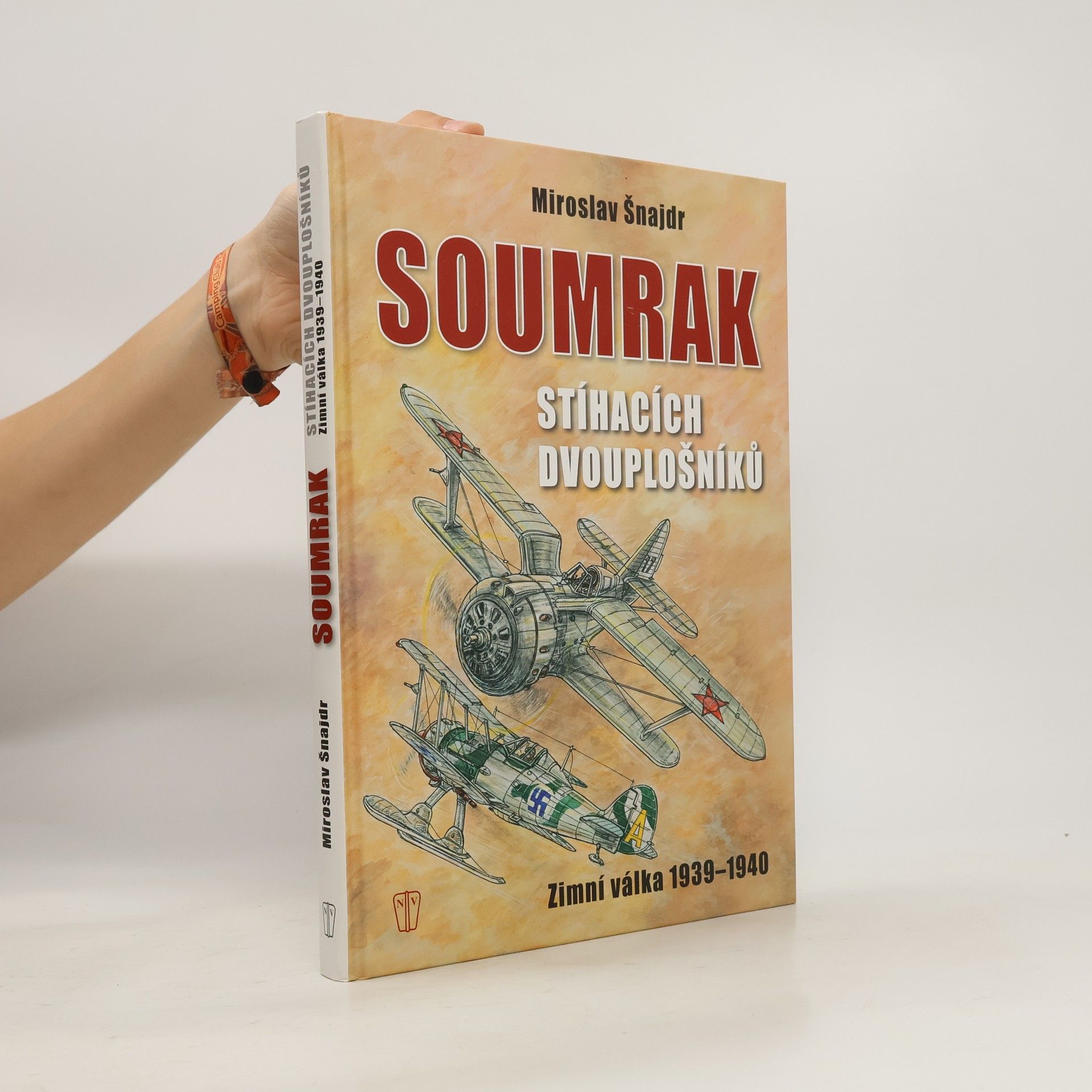 Miroslav Šnajdr Soumrak stíhacích dvouplošníků - Zimní válka 1939-40
