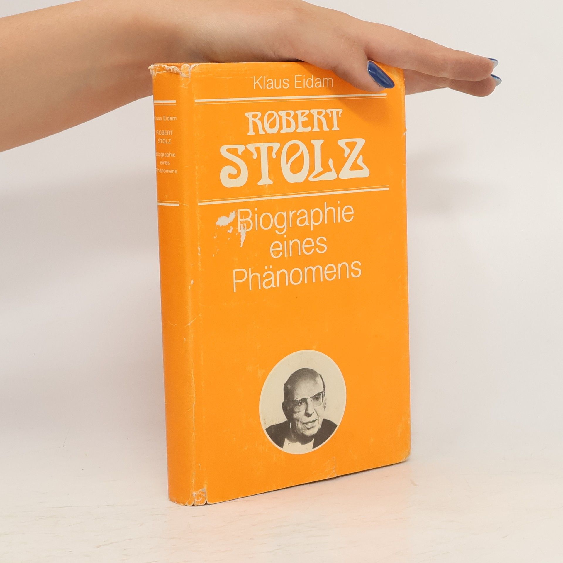 Klaus Eidam Robert Stolz. Biographie eines Phänomens