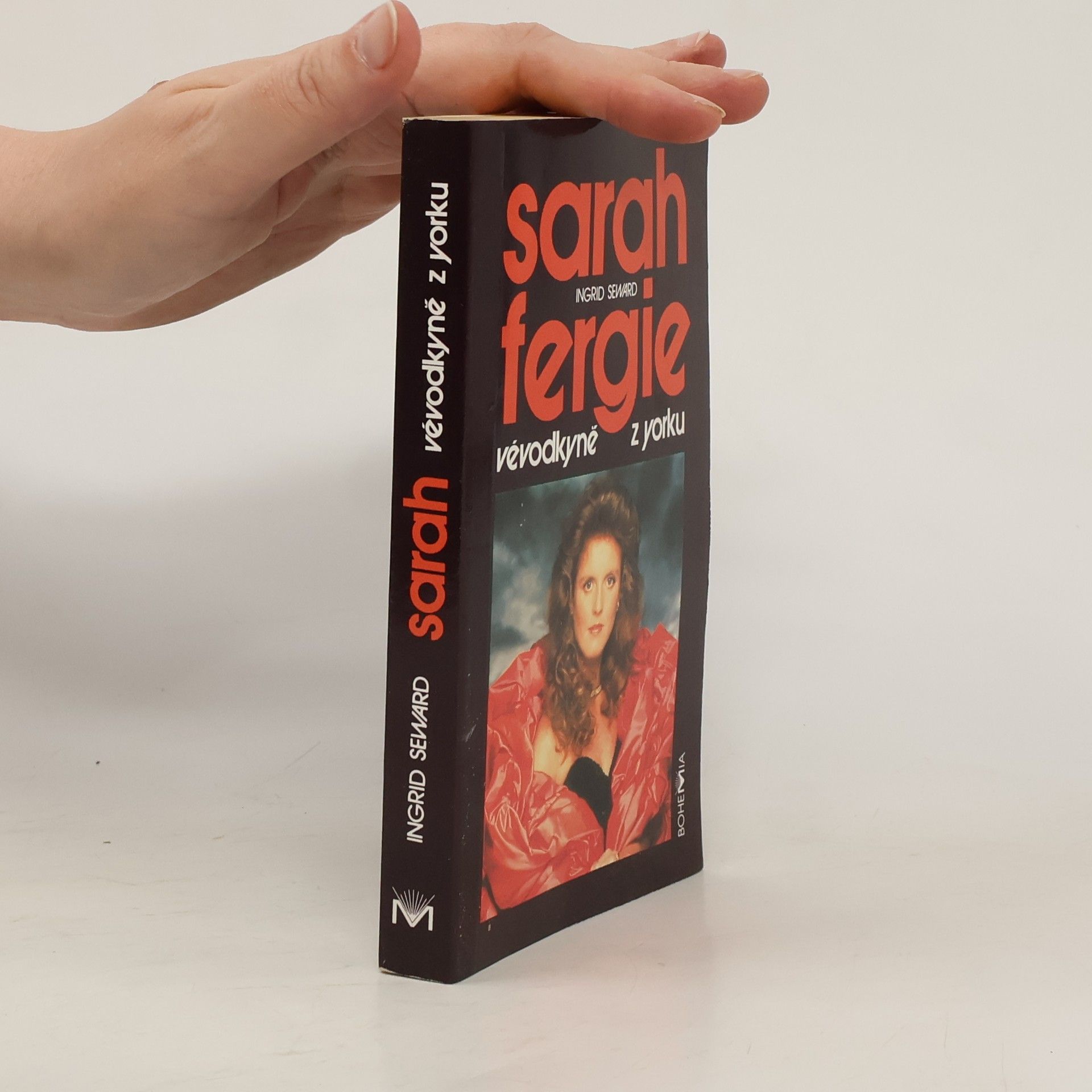 Seward Ingrid Sarah Fergie. Vévodkyně z Yorku
