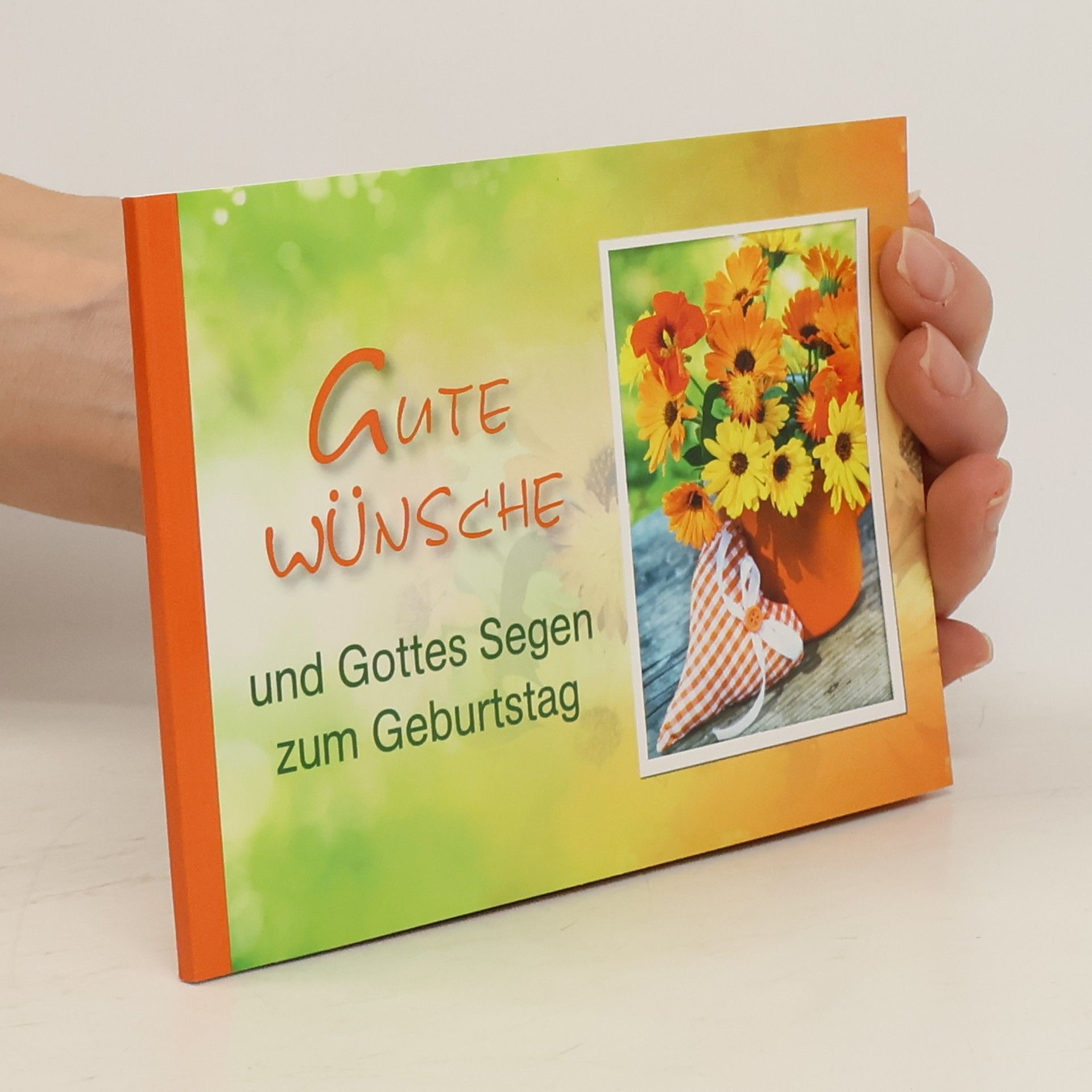 Collectif d'auteurs Gute Wünsche und Gottes Segen zum Geburtstag