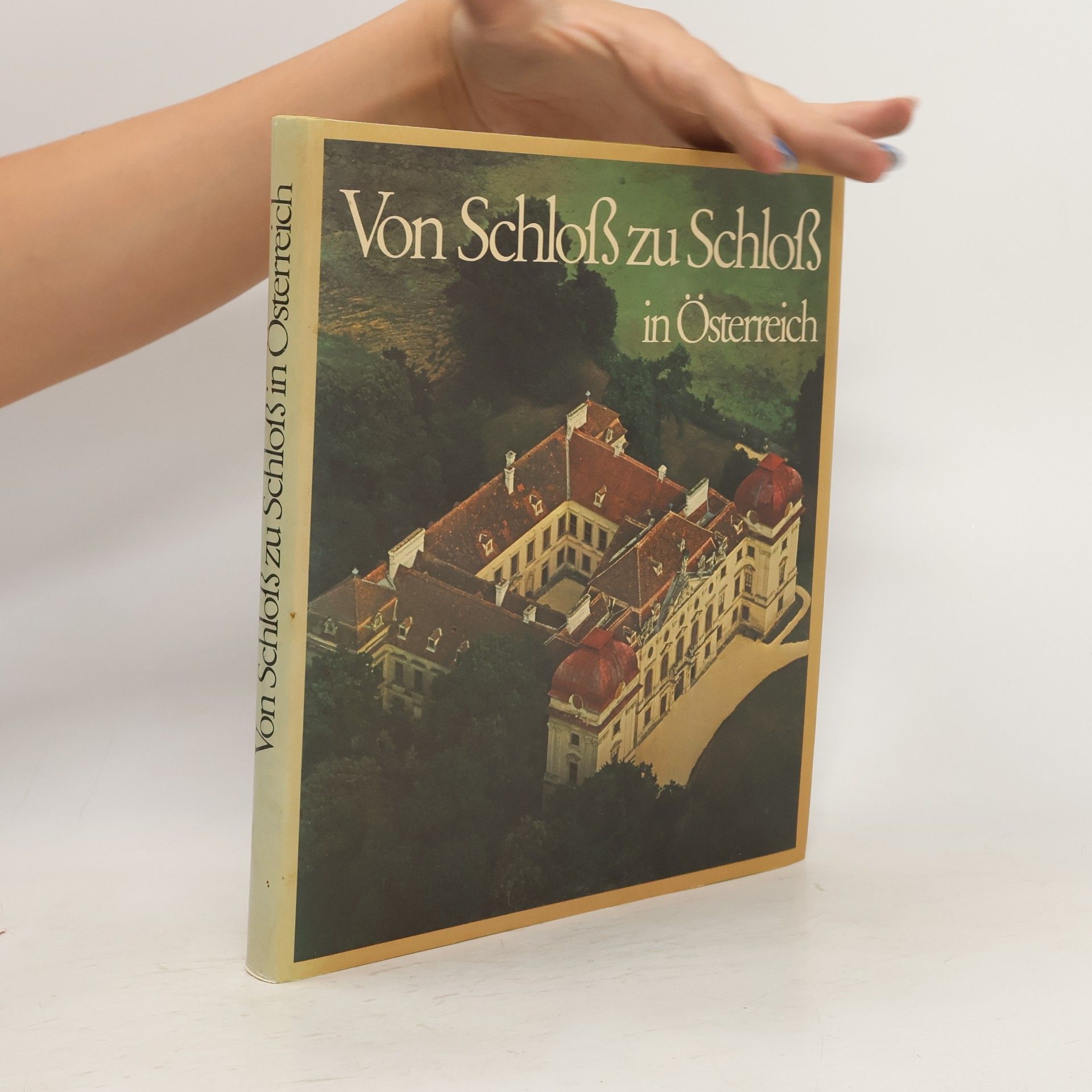 Lothar Beckel Von Schloss zu Schloss in Österreich