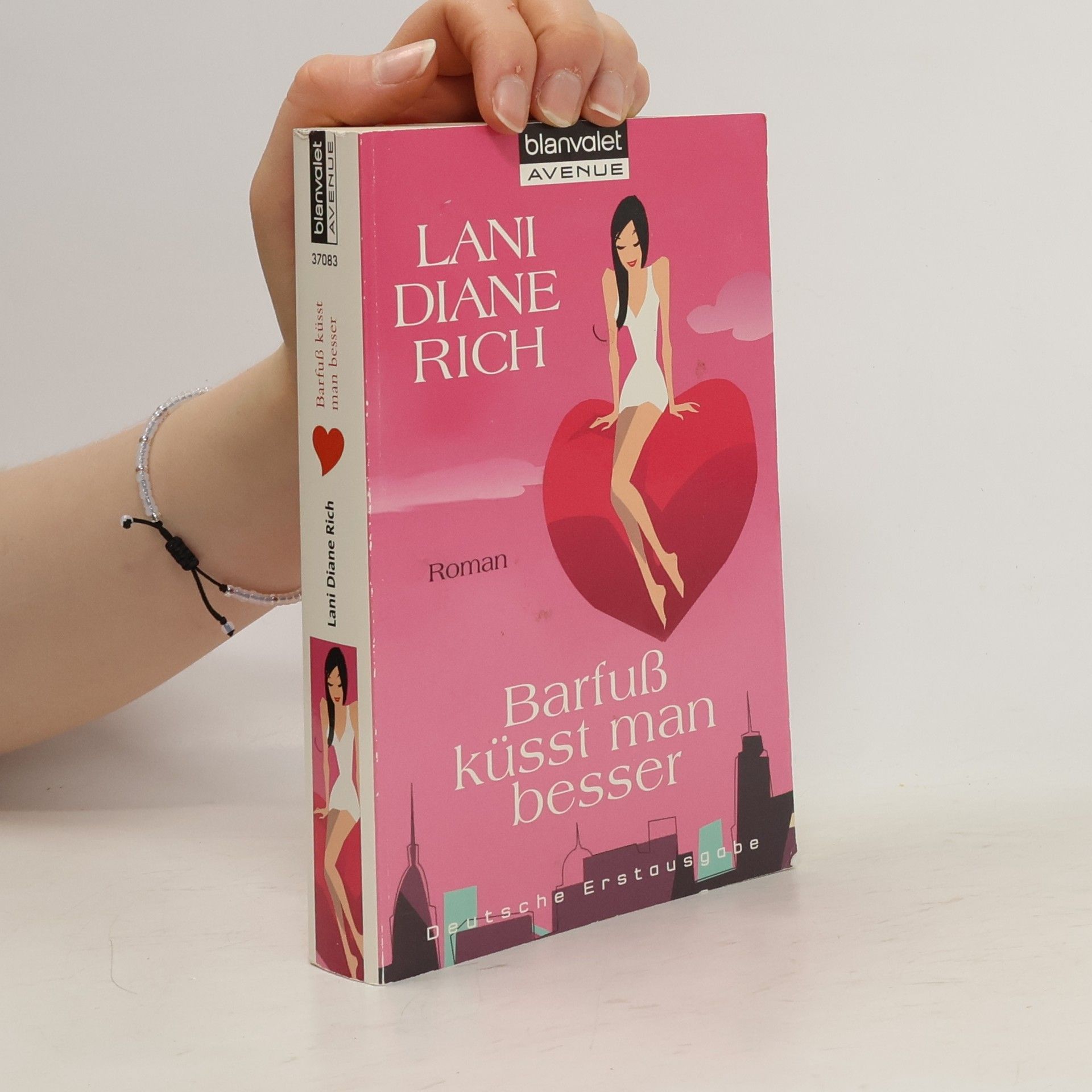 Lani Diane Rich Barfuß küsst man besser