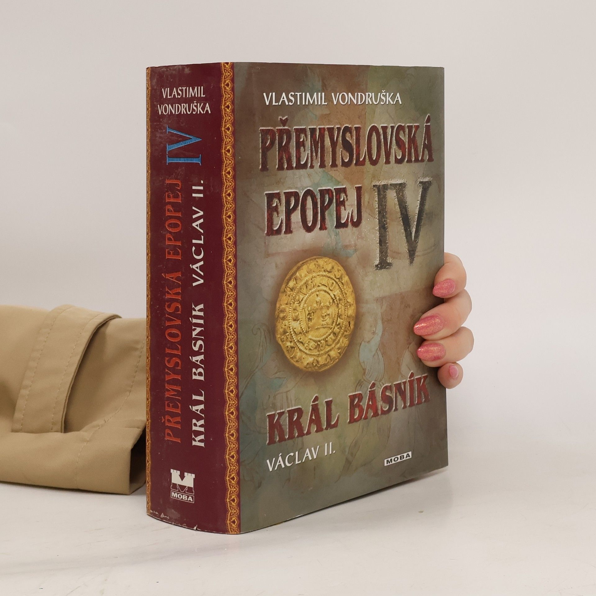 Vlastimil Vondruška Přemyslovská epopej IV.