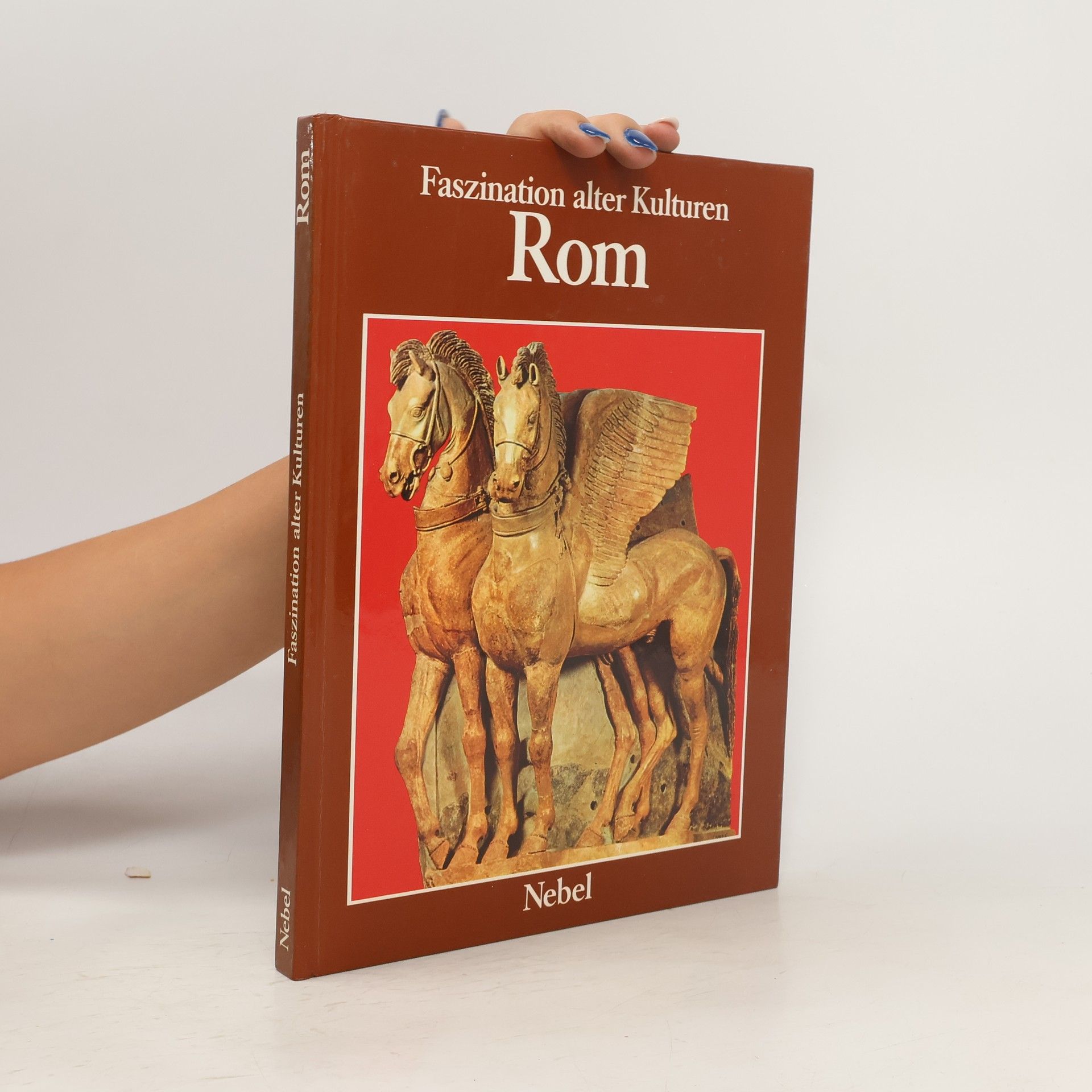 Catherine Chamontin Faszination alter Kulturen. Rom