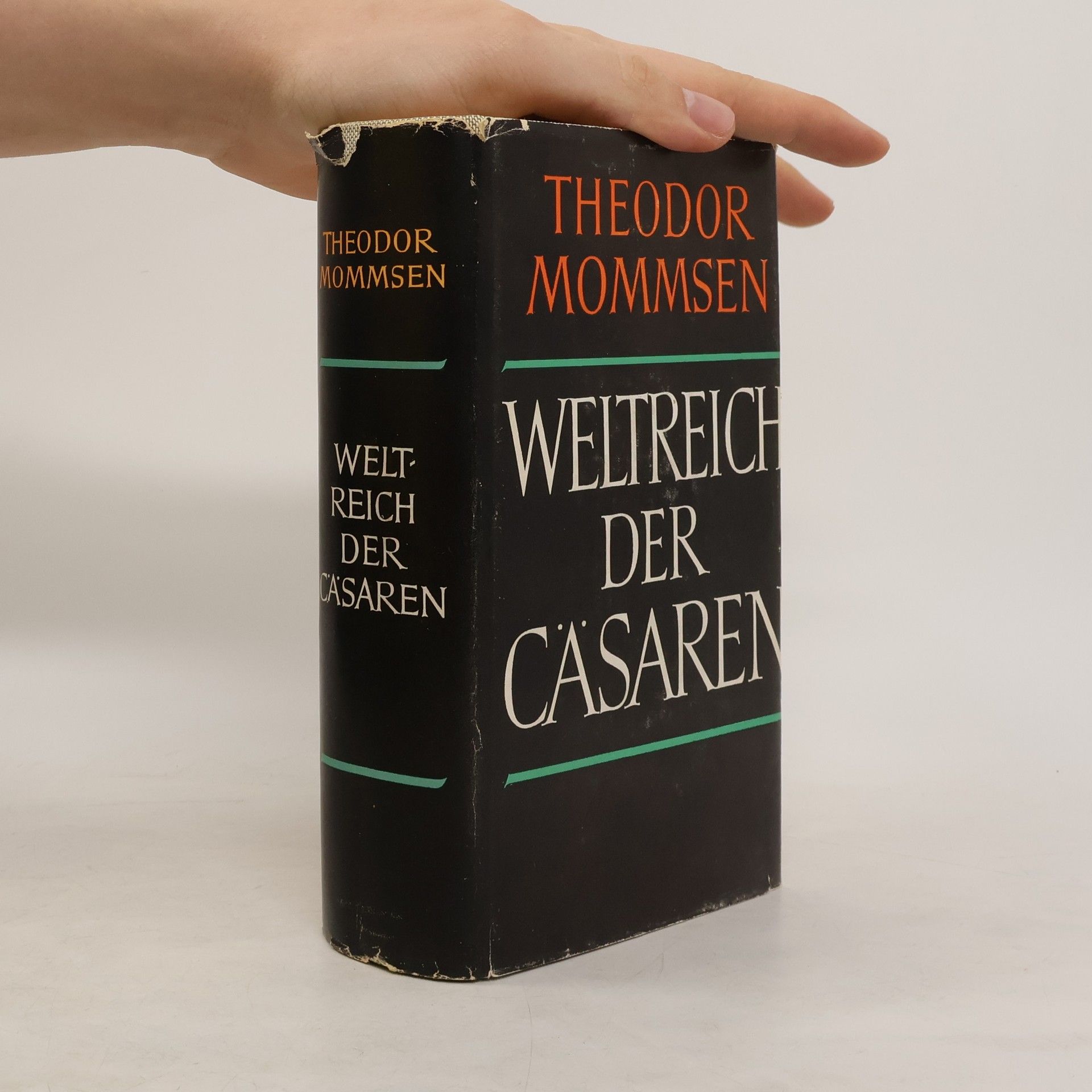 Theodor Mommsen Weltreich der Cäsaren