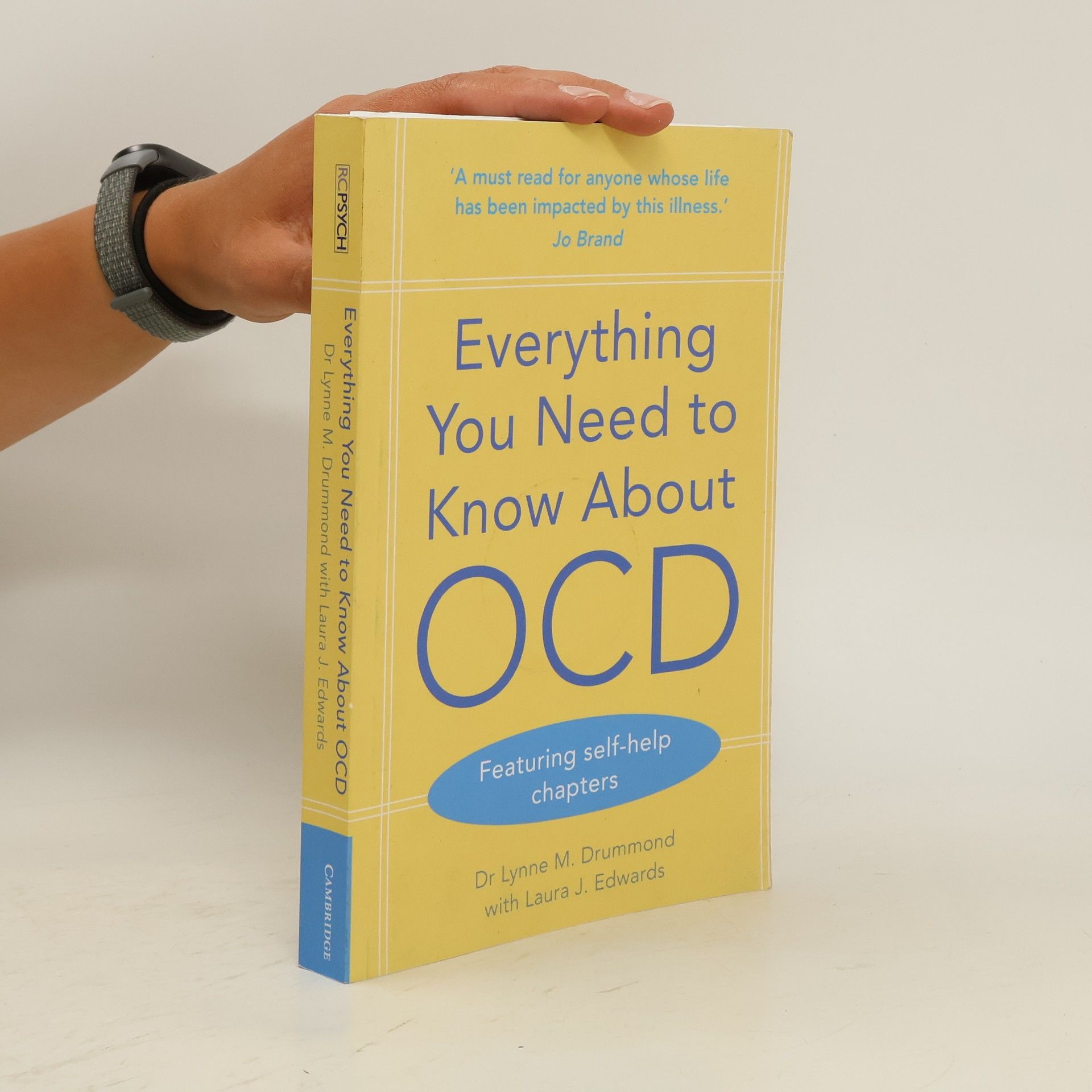 Lynne M. Drummond Everything You Need to Know About OCD