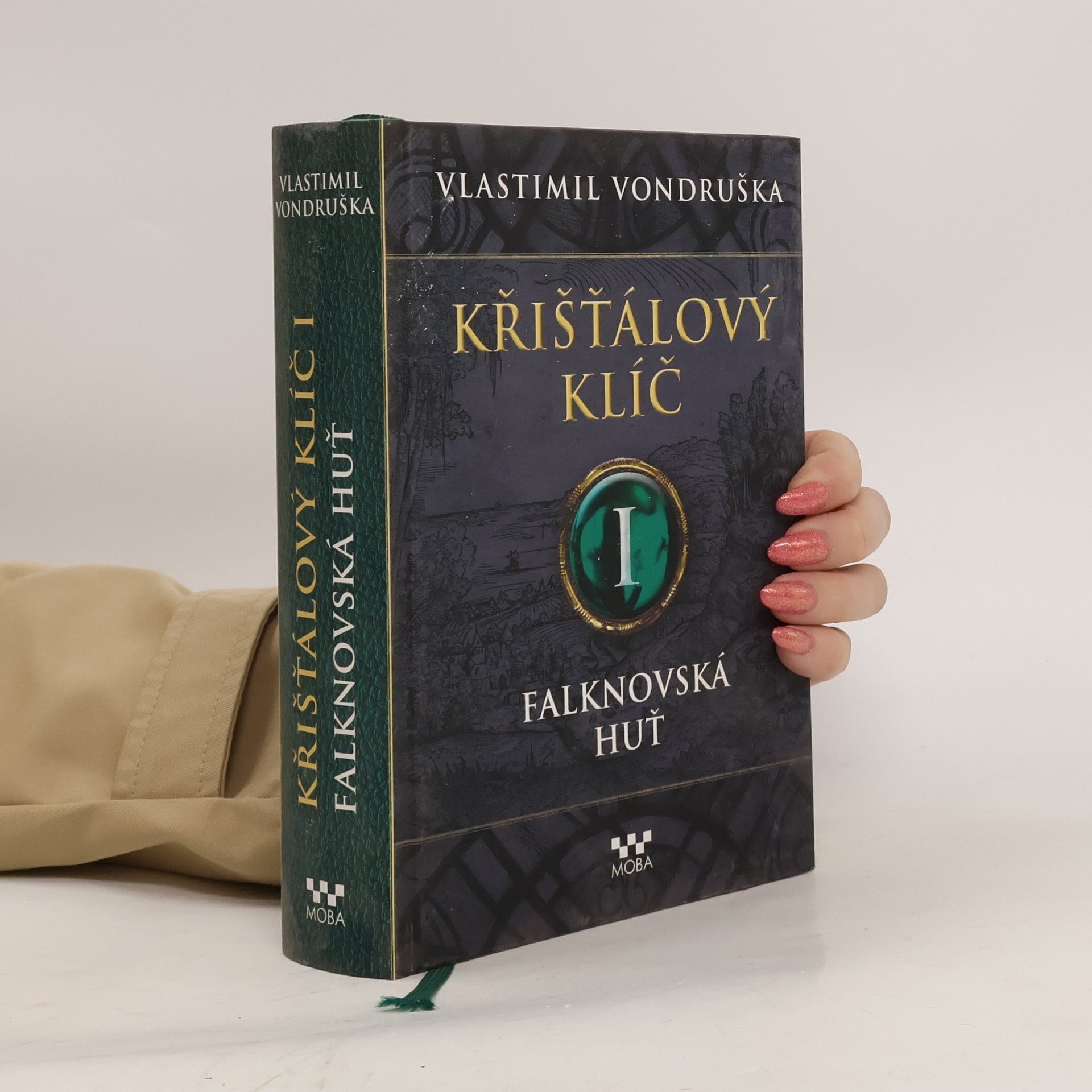 Vlastimil Vondruška Falknovská huť. Křišťálový klíč. 1. díl