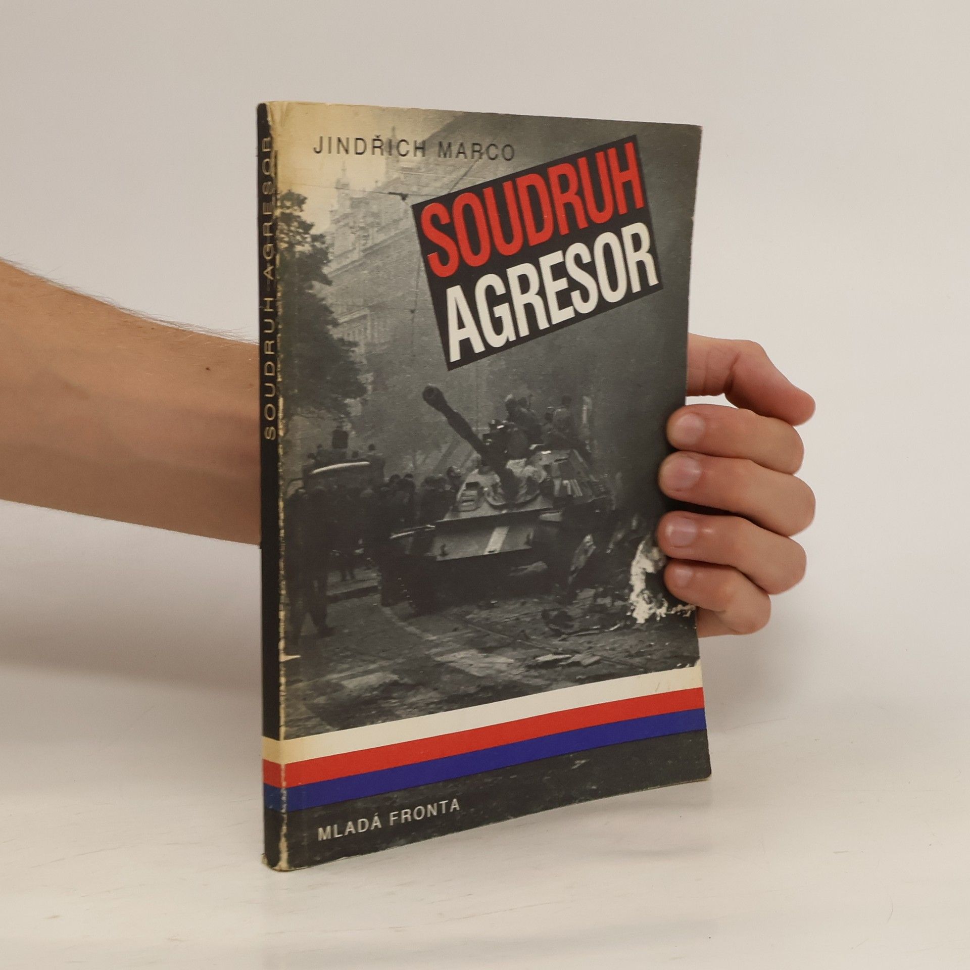 Jindřich Marco Soudruh agresor