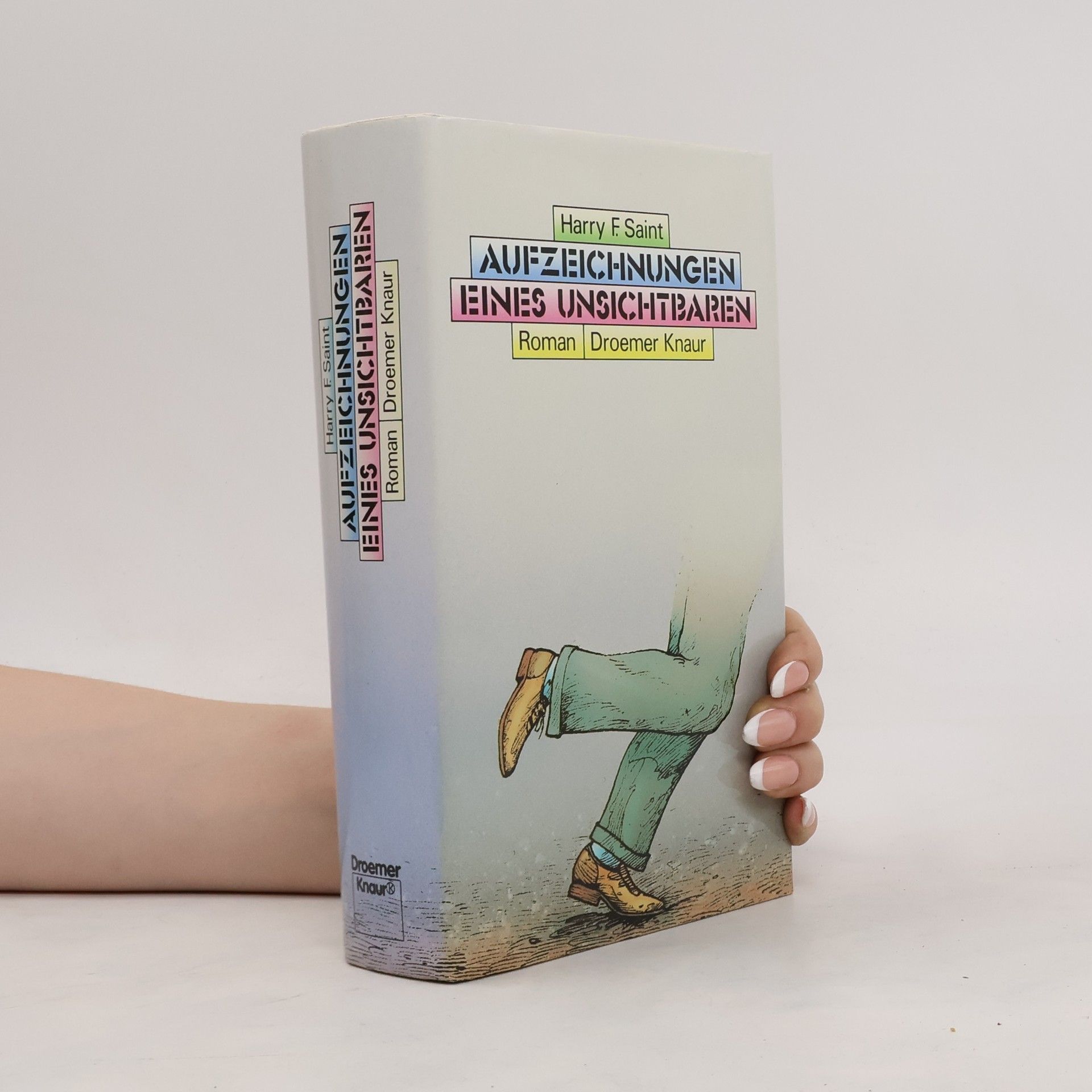 Harry F. Saint Aufzeichnungen eines Unsichtbaren