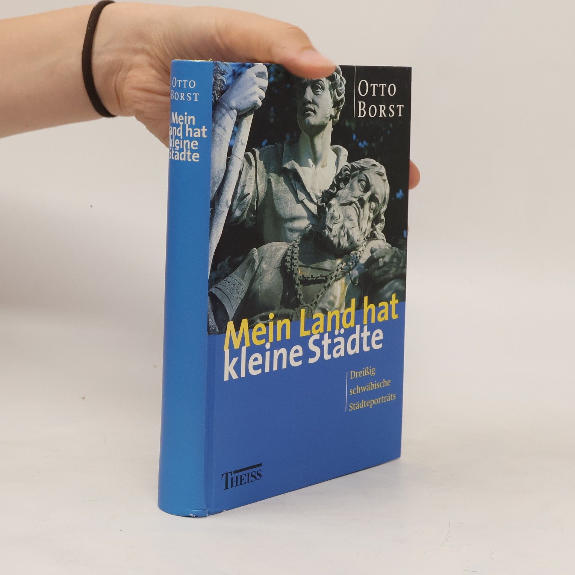 Otto Borst Mein Land hat kleine Städte
