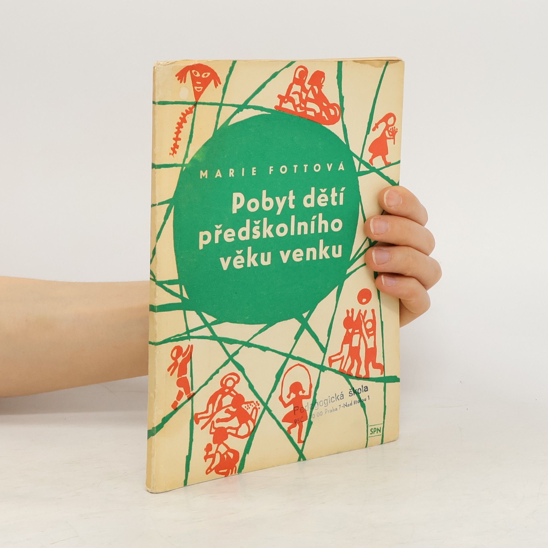 Marie Fottová Pobyt dětí předškolního věku venku