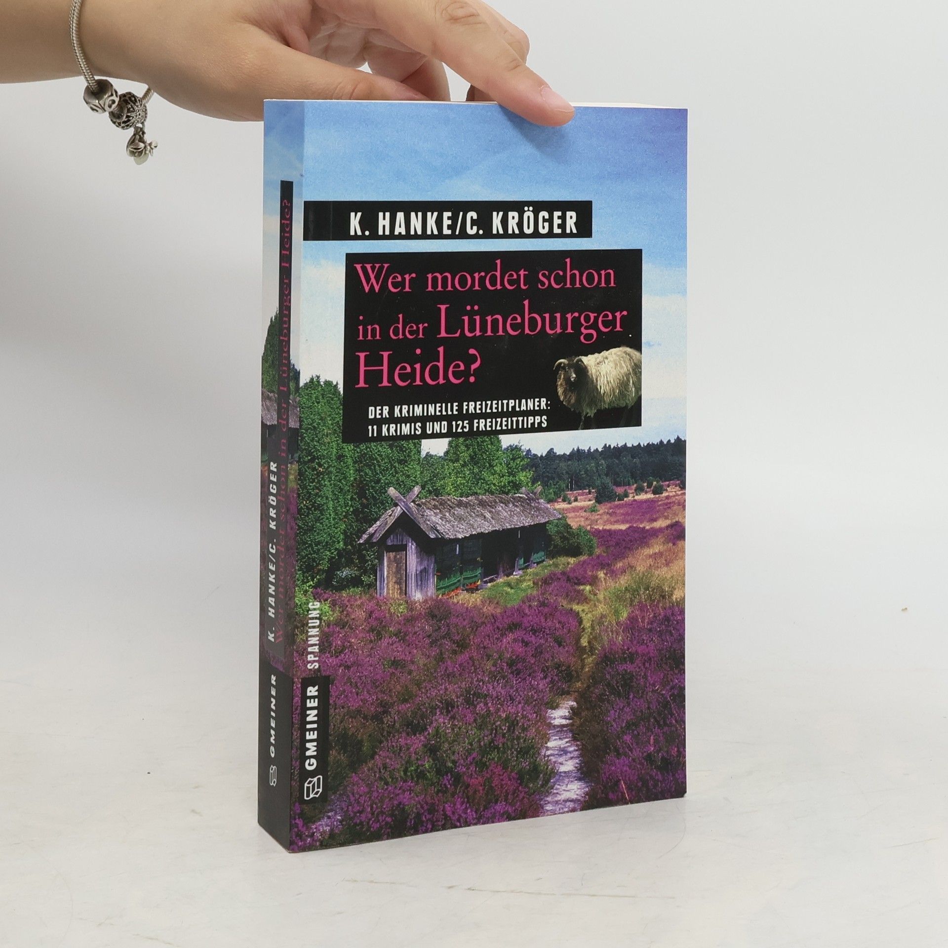 Kathrin Hanke Wer mordet schon in der Lüneburger Heide?