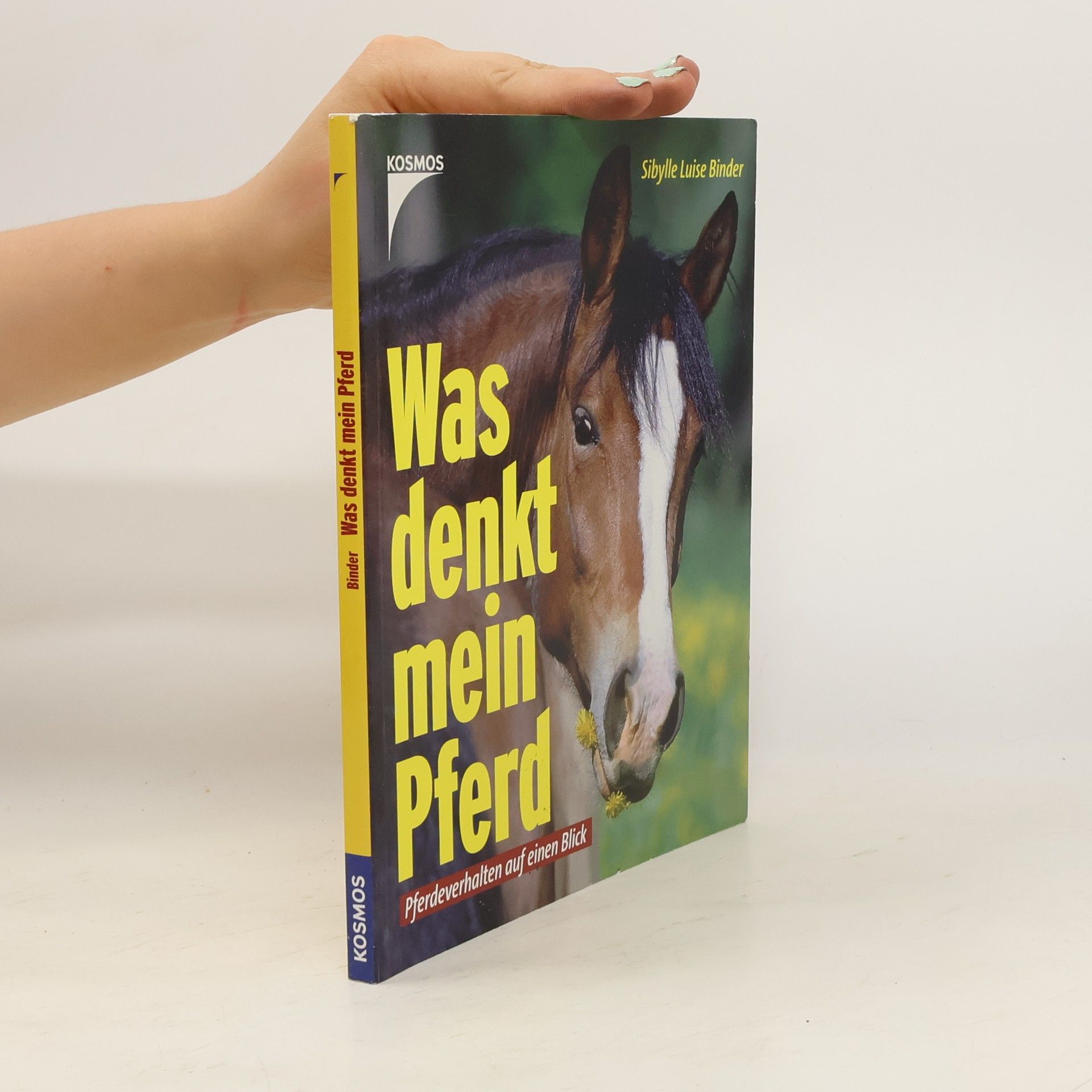 Sibylle Luise Binder Was denkt mein Pferd?