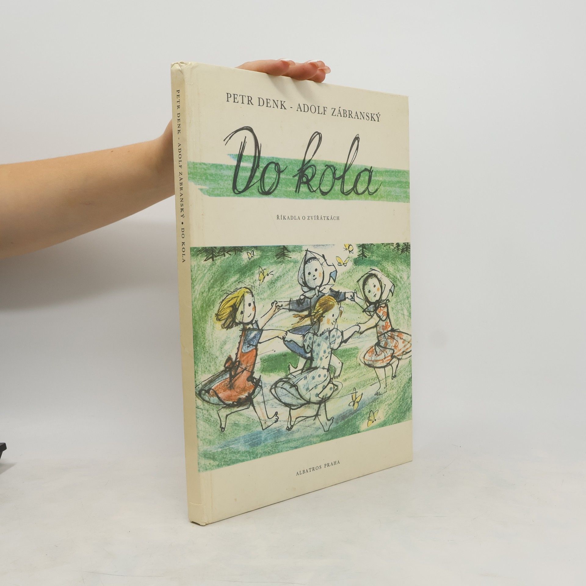 Petr Denk Do kola. Říkadla o zvířátkách