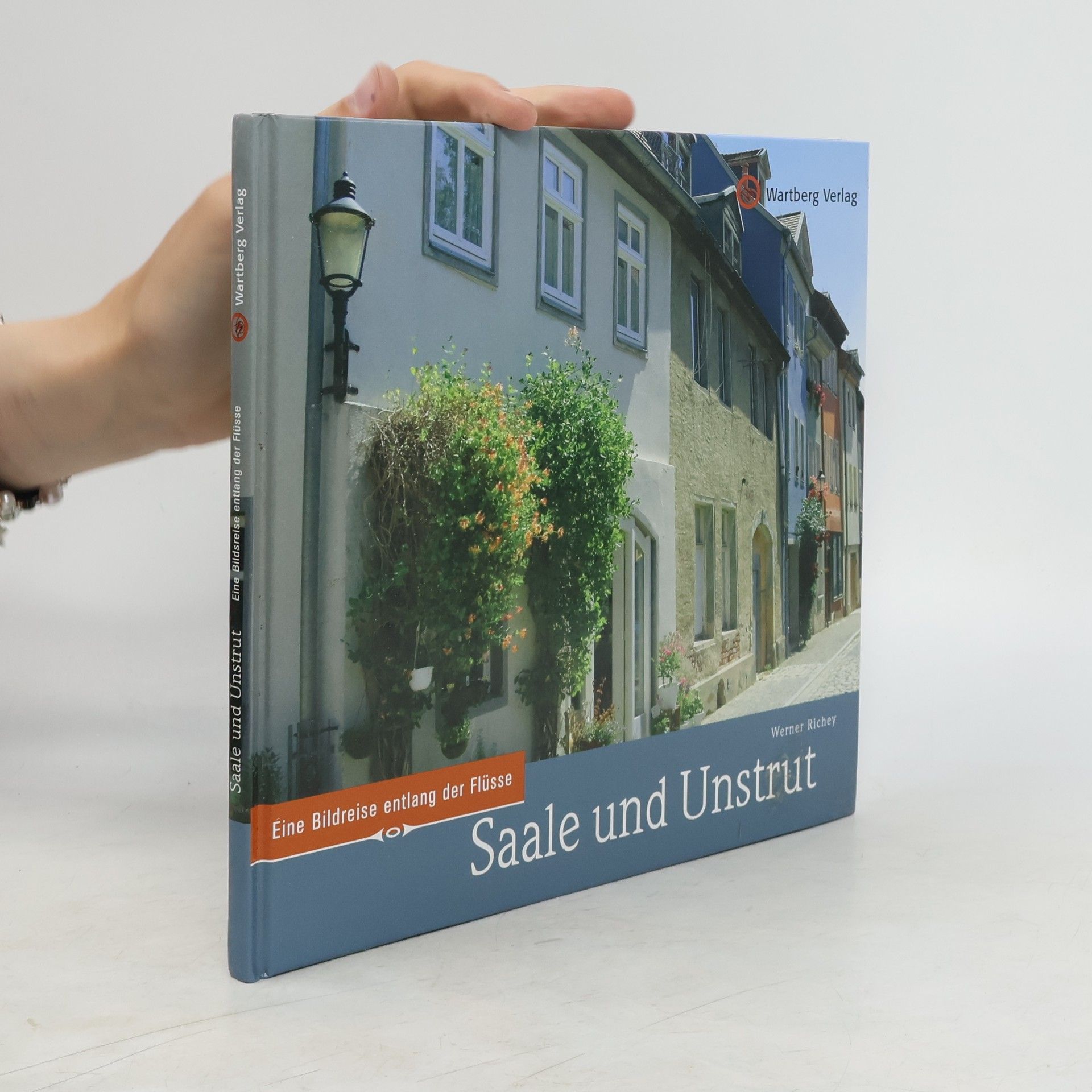 Werner Richey Saale und Unstrut