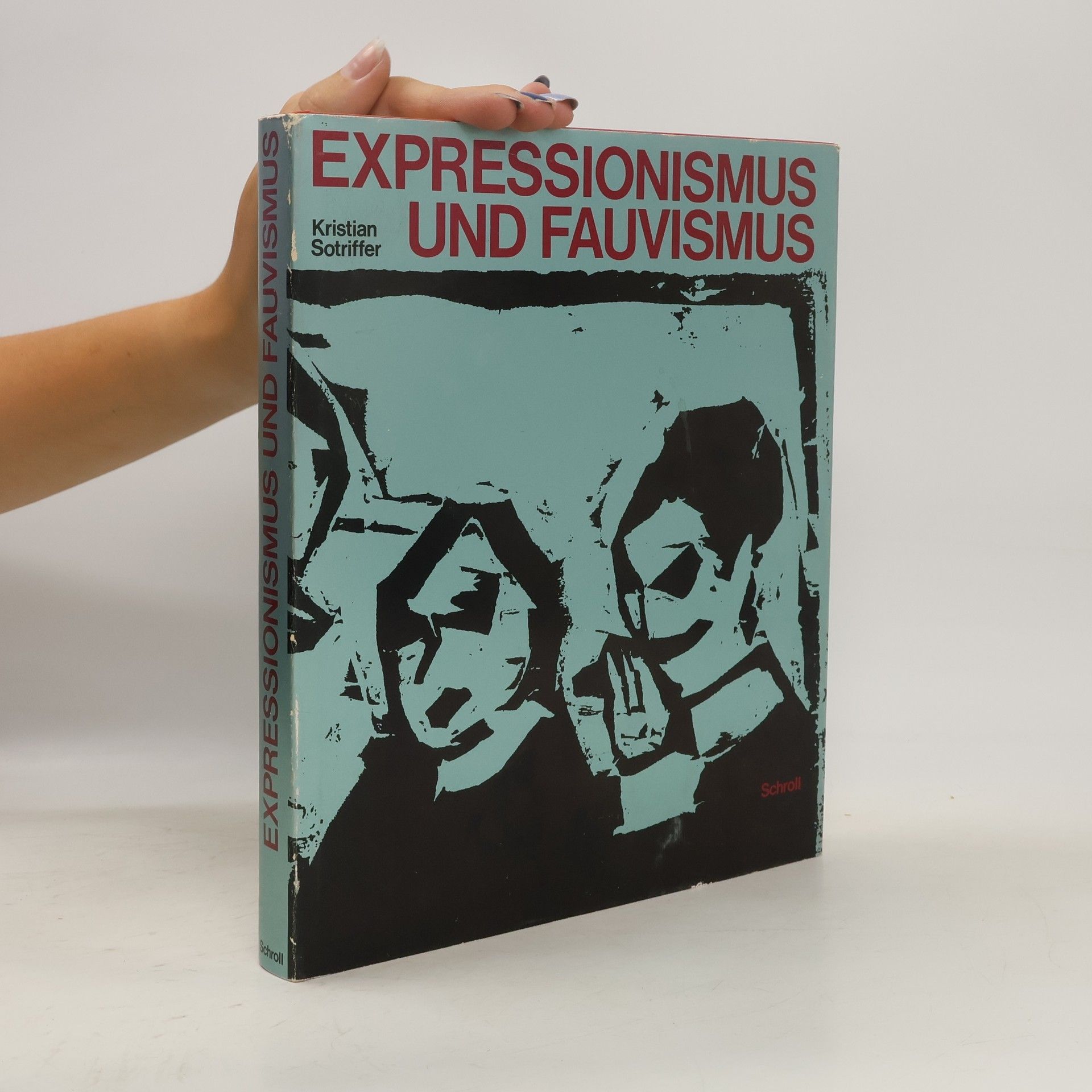 Kristian Sotriffer Expressionismus und Fauvismus