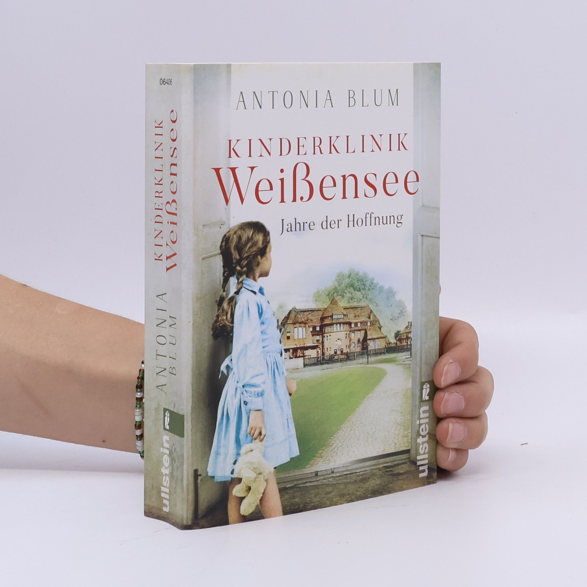 Antonia Blum Kinderklinik Weißensee - Jahre der Hoffnung