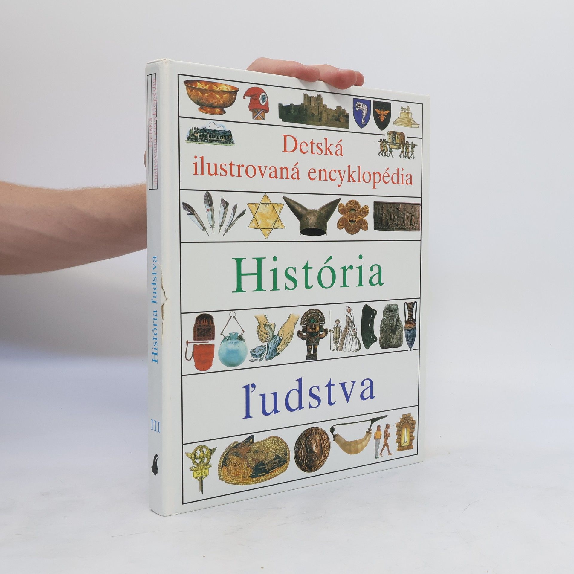 kolektiv História l'udstva III. Detská ilustrovaná encyklipédia