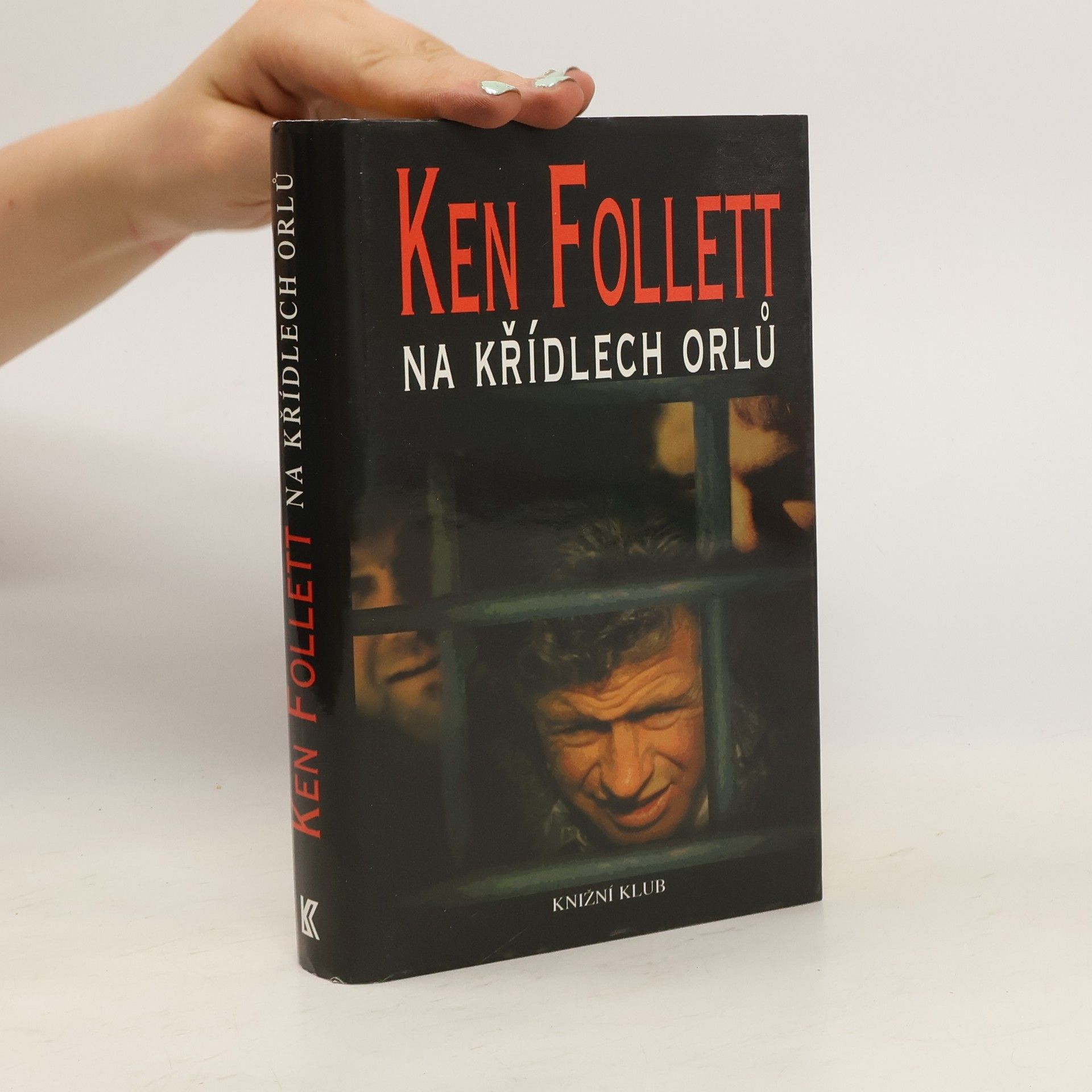 Ken Follett Na křídlech orlů