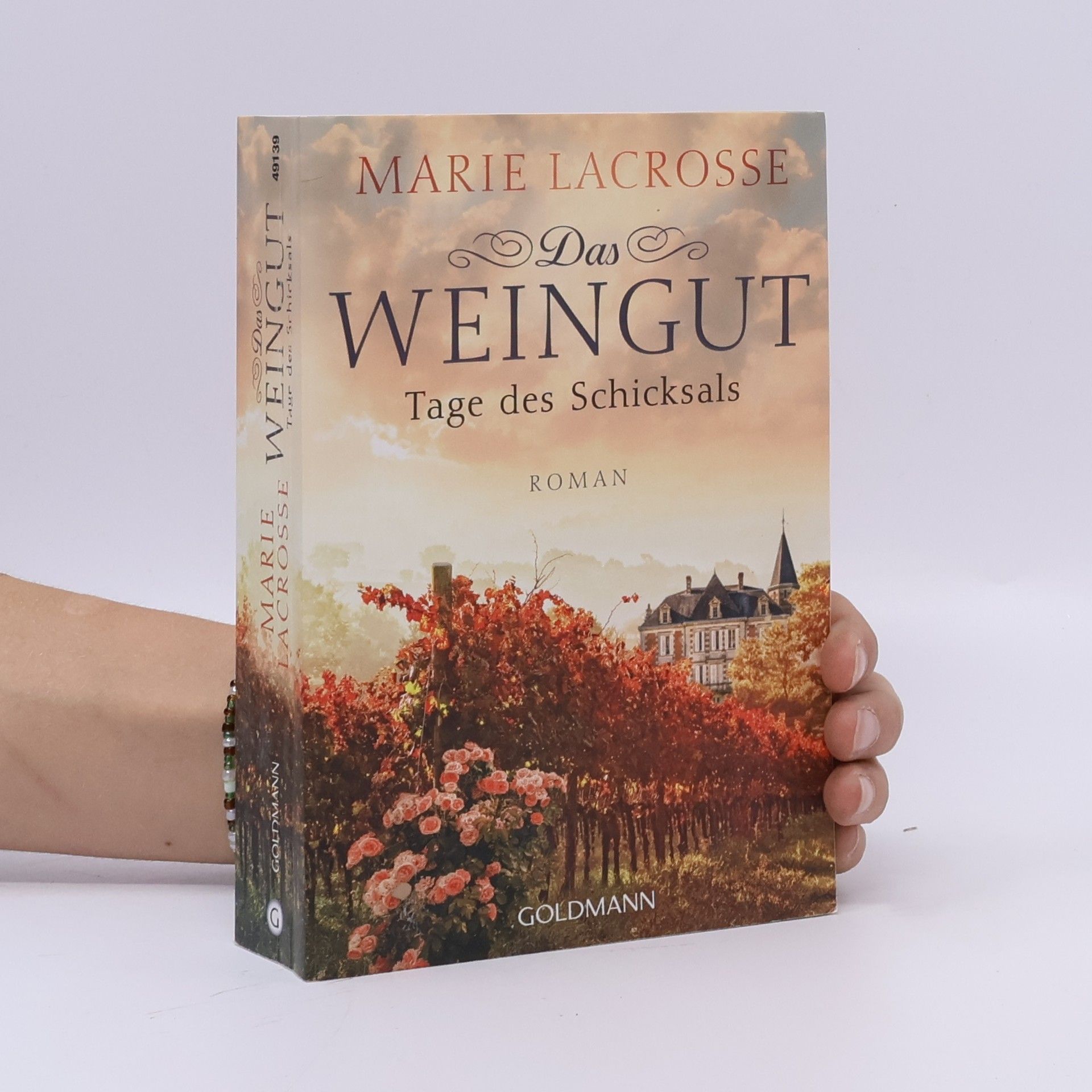 Marie Lacrosse Das Weingut - Tage des Schicksals