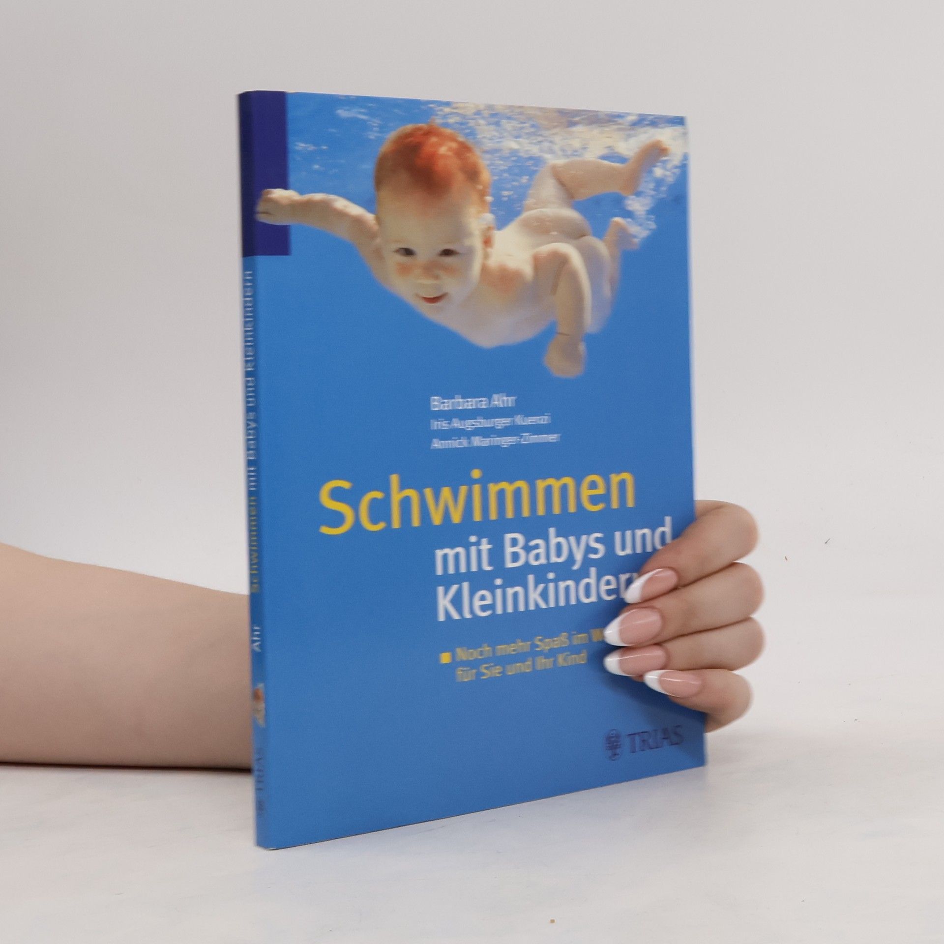 Barbara Ahr Schwimmen mit Babys und Kleinkindern