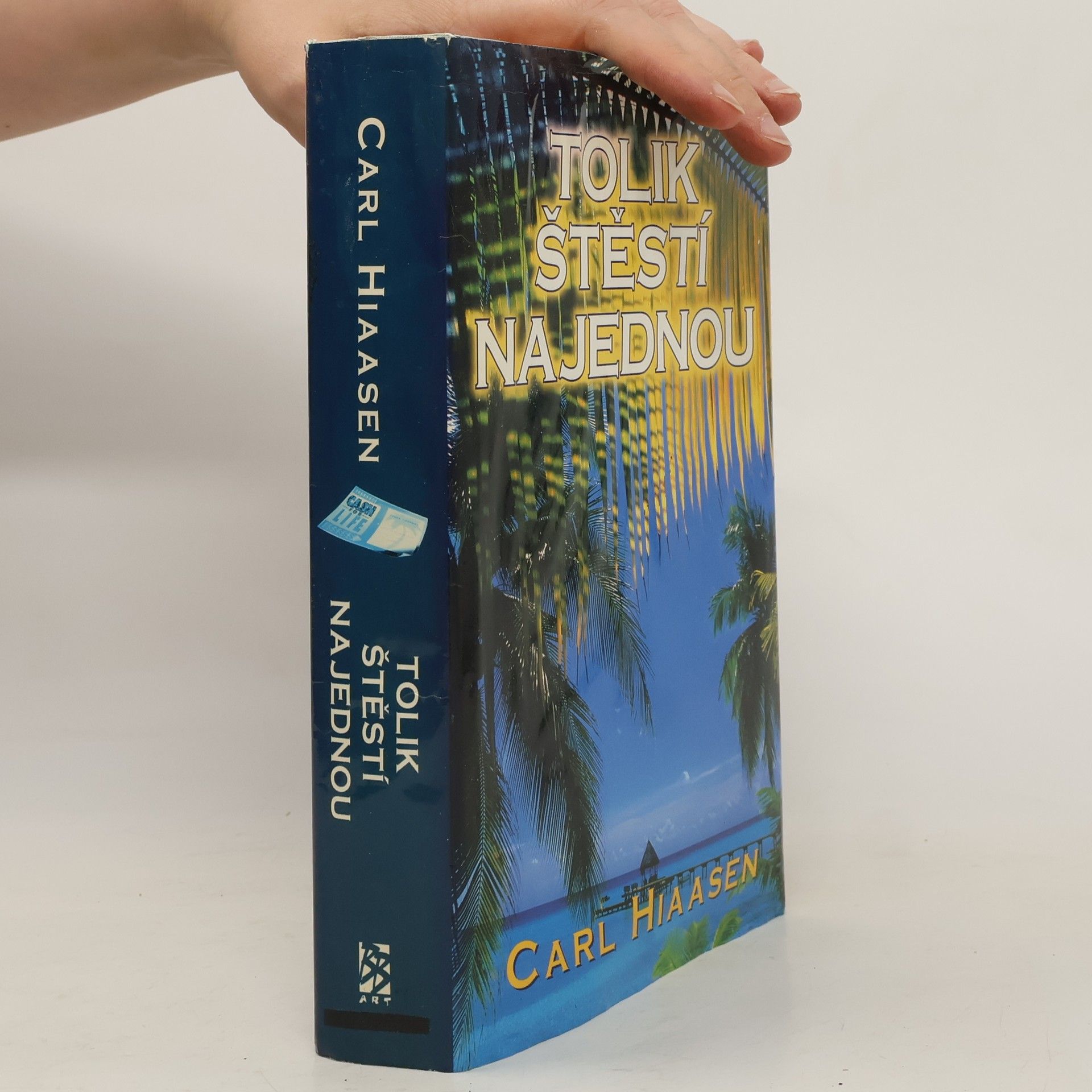 Carl Hiaasen Tolik štěstí najednou