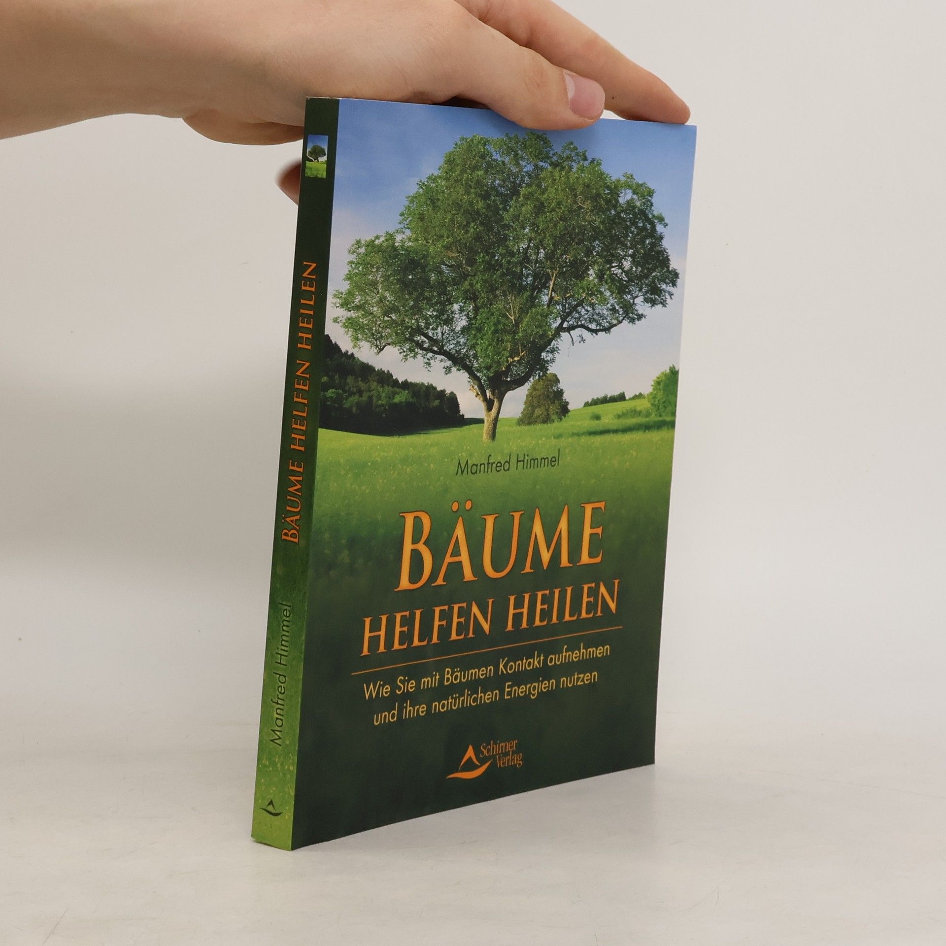 Manfred Himmel Bäume helfen heilen