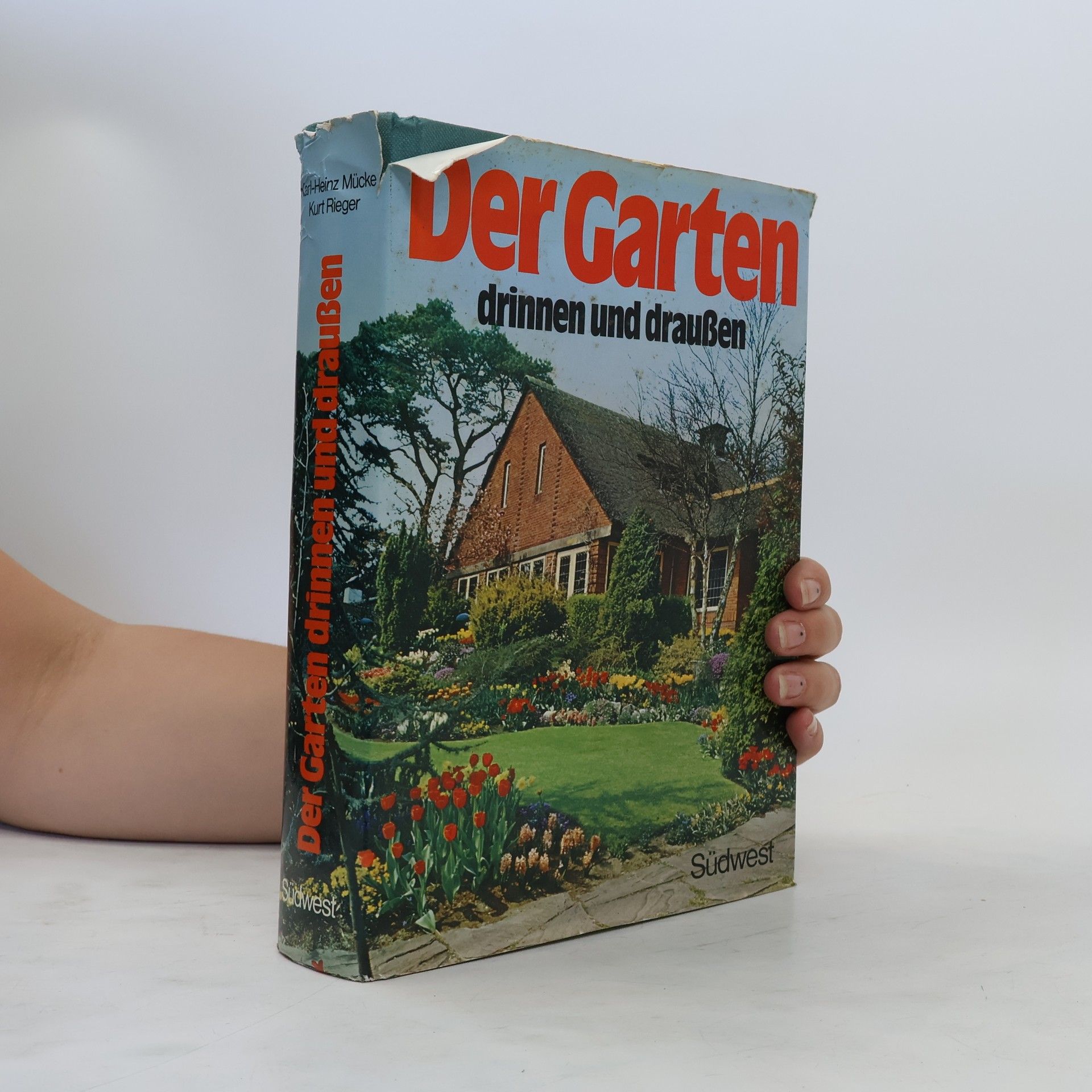 Karl-Heinz Mücke Der Garten drinnen und draussen