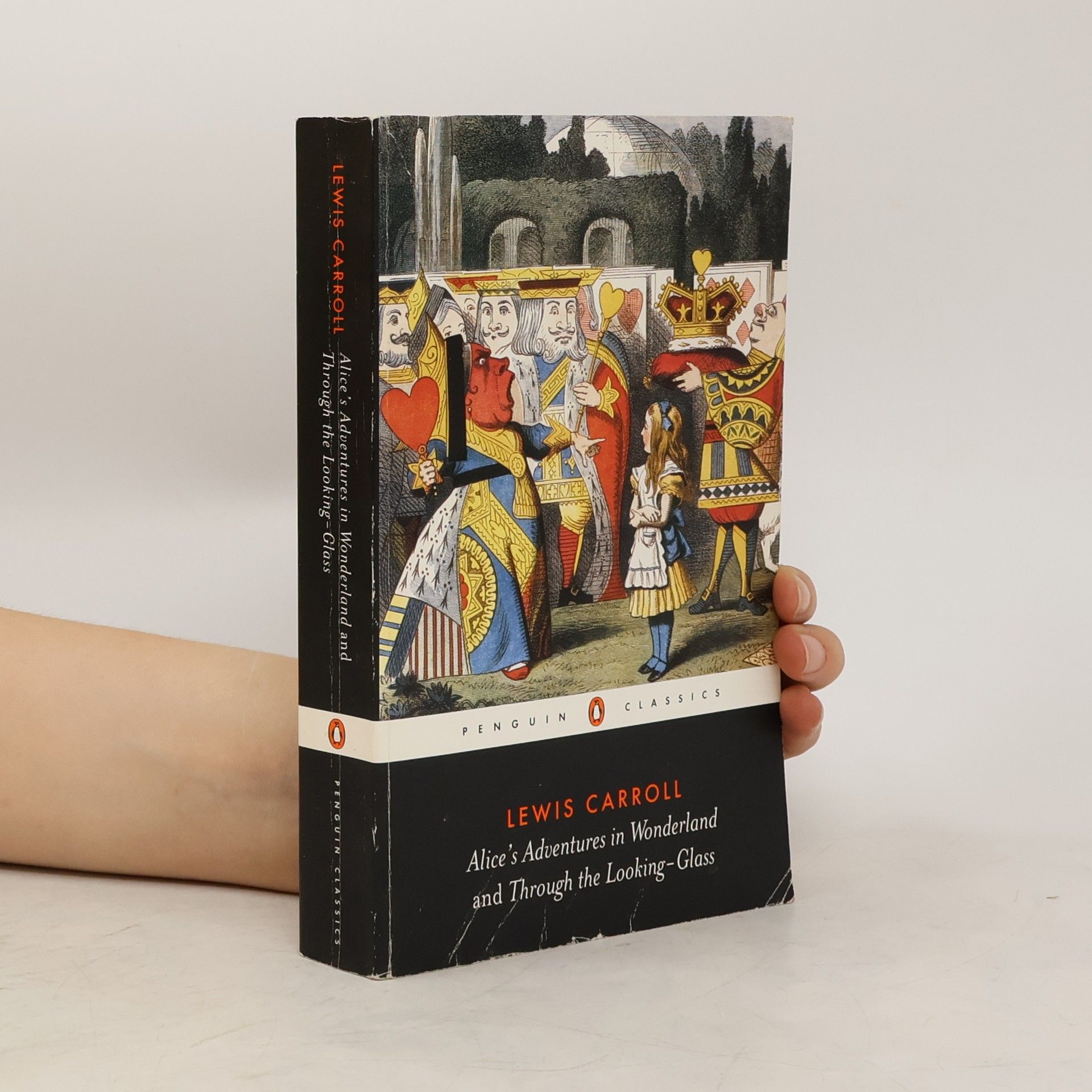 Lewis Carroll Alice's Adventures in Wonderland and Through the Looking Glass