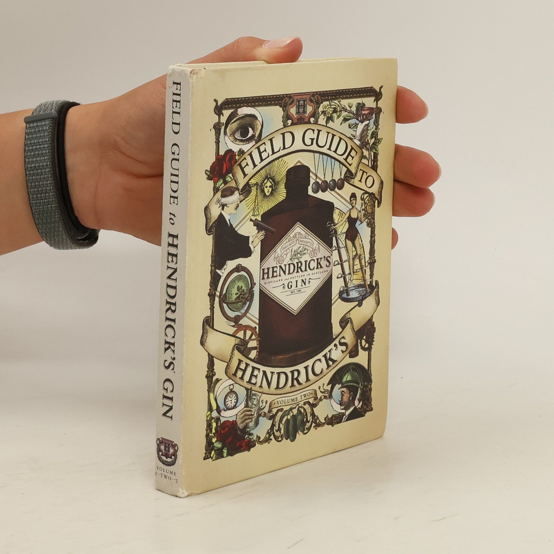 Autorenkollektiv Field Guide to Hendrick's