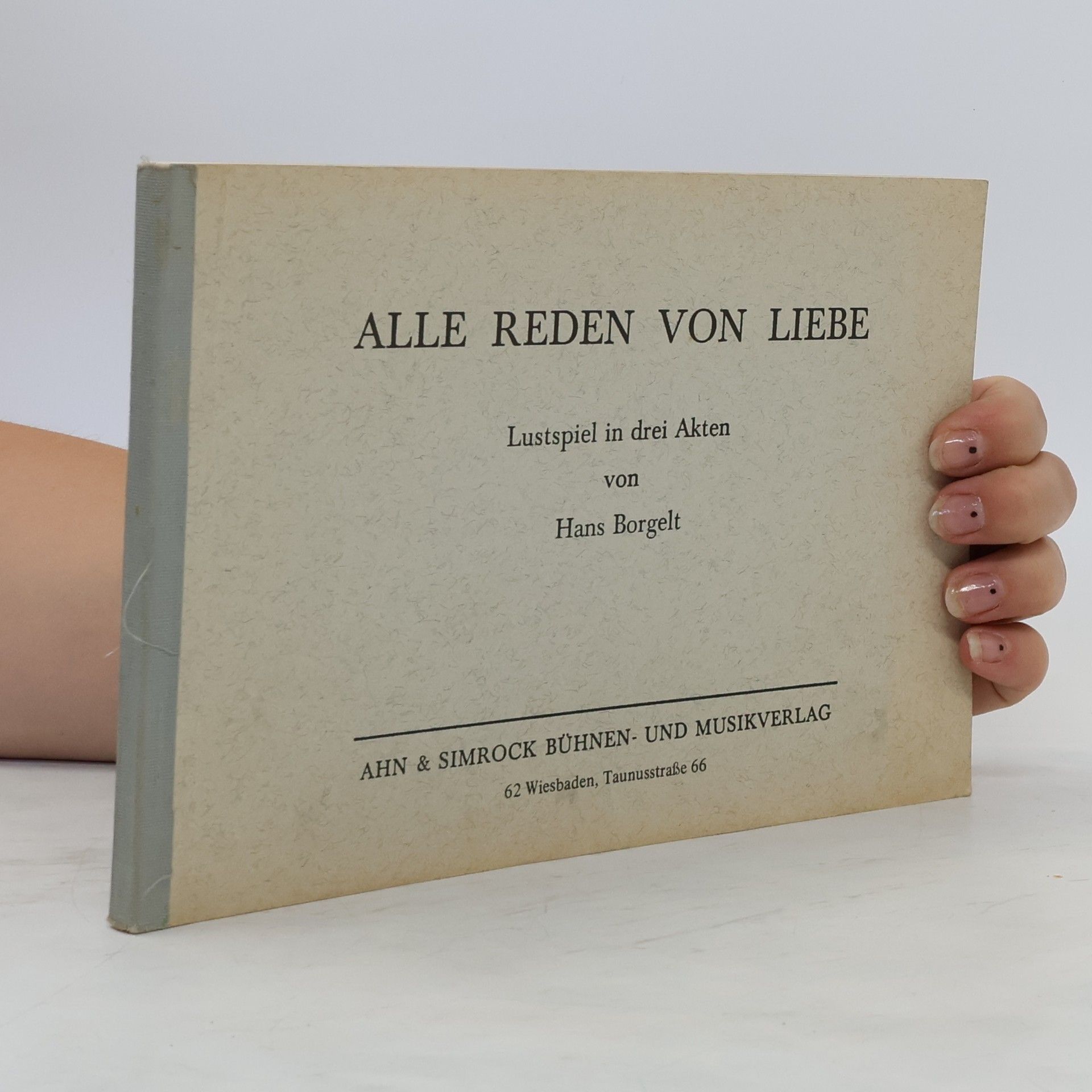 Hans Borgelt Alle reden von Liebe