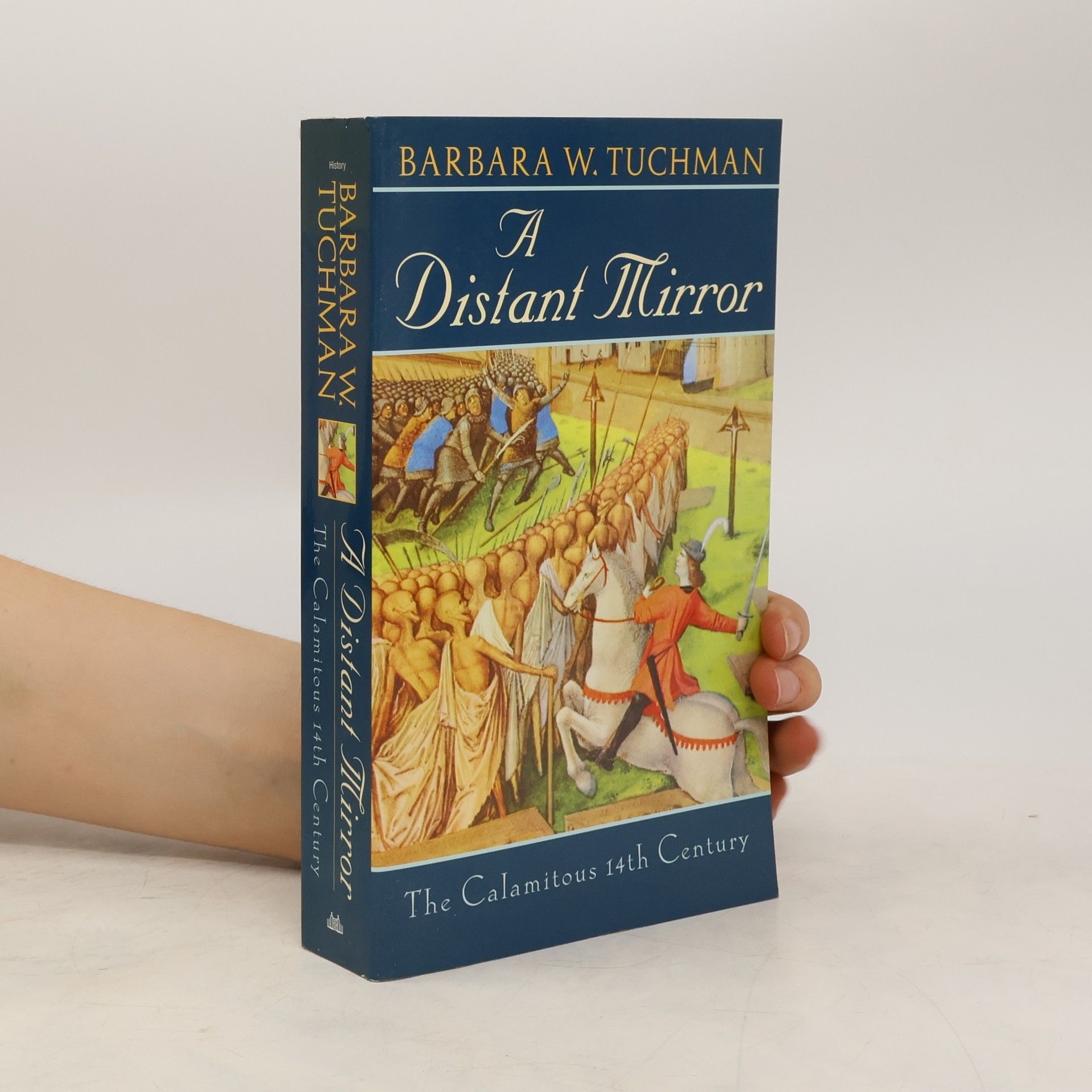 Barbara Tuchman A Distant Mirror
