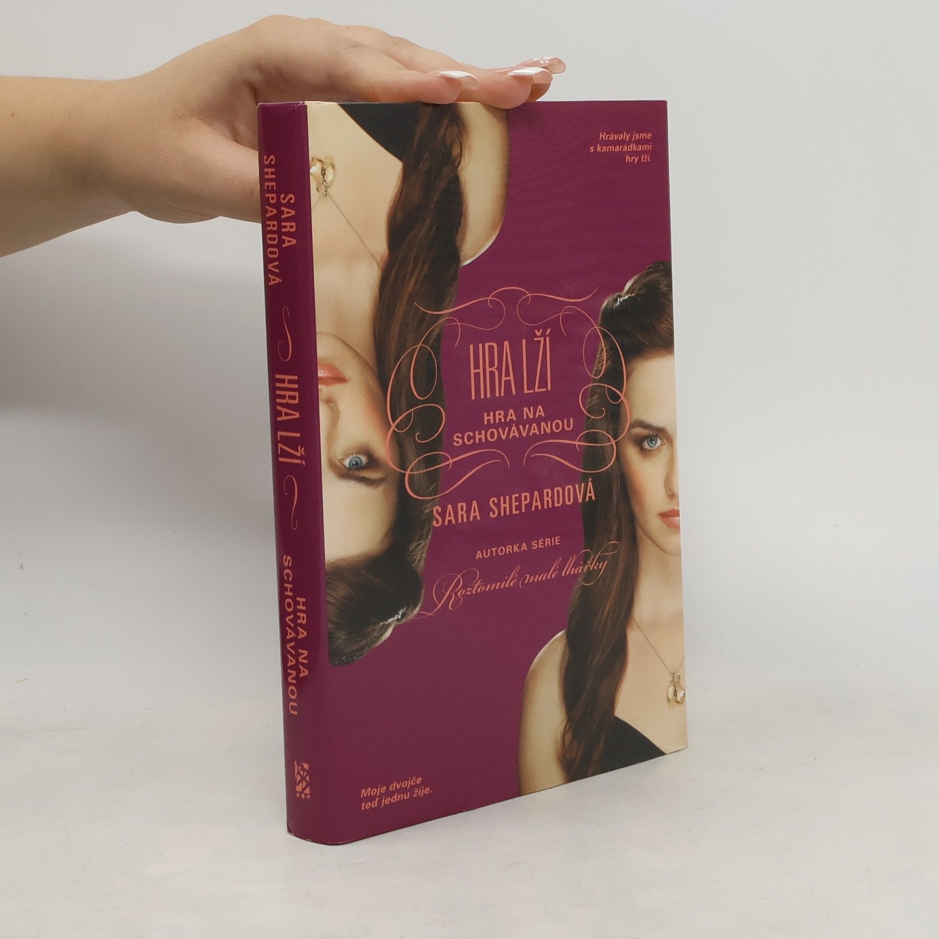 Hra lží. Hra na schovávanou