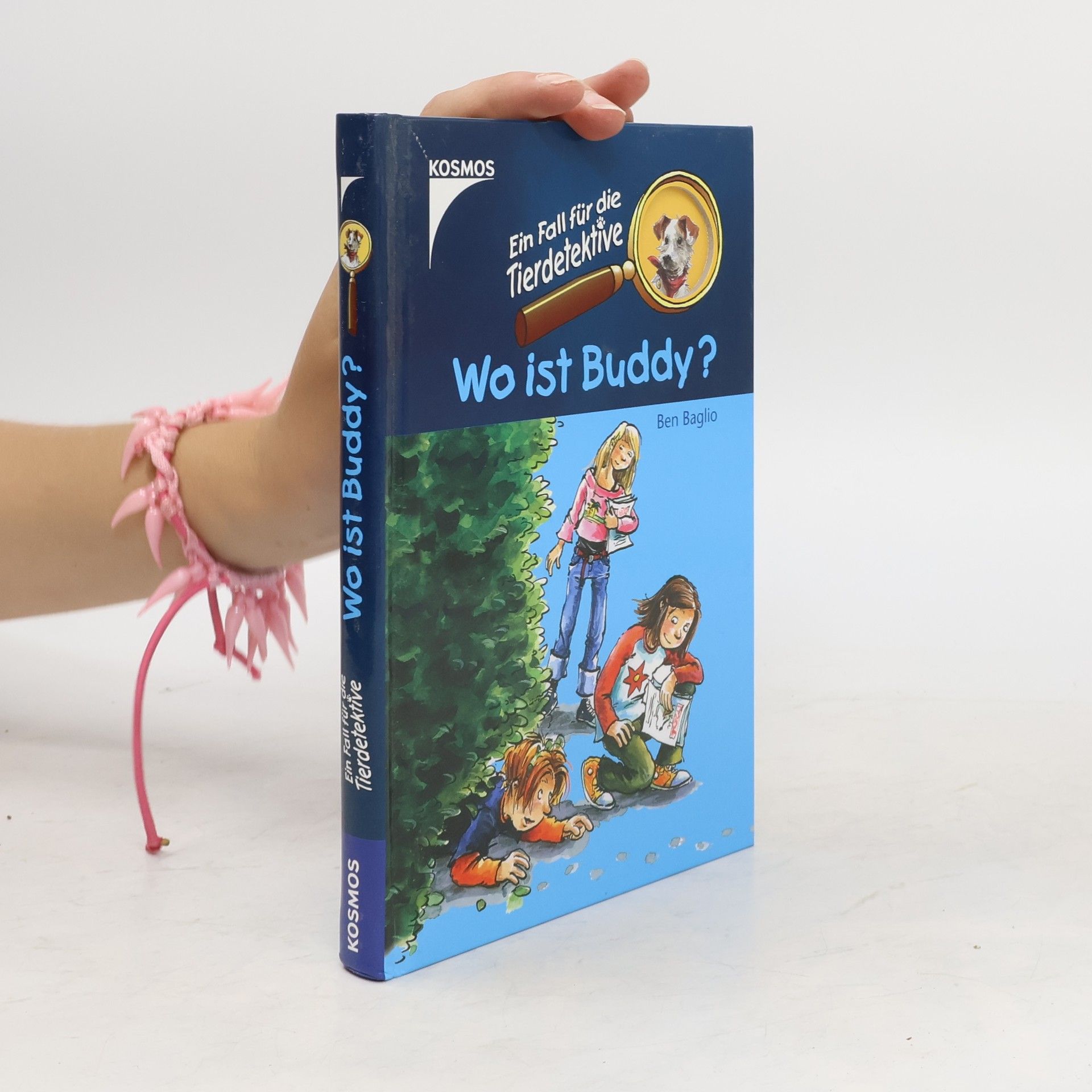 Ben M. Baglio Ein Fall für die Tierdetektive. Wo ist Buddy?