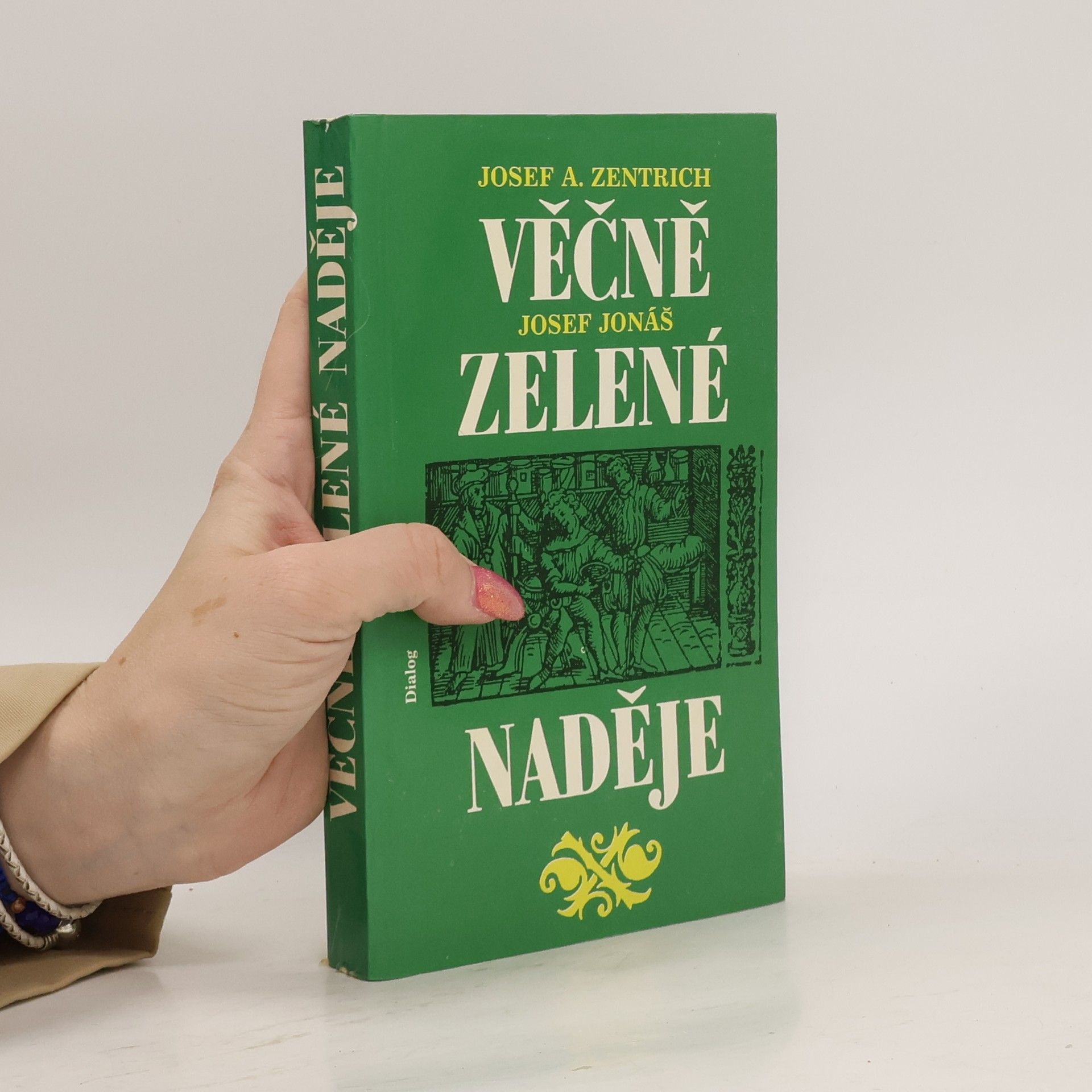 Josef Jonáš Věčně zelené naděje