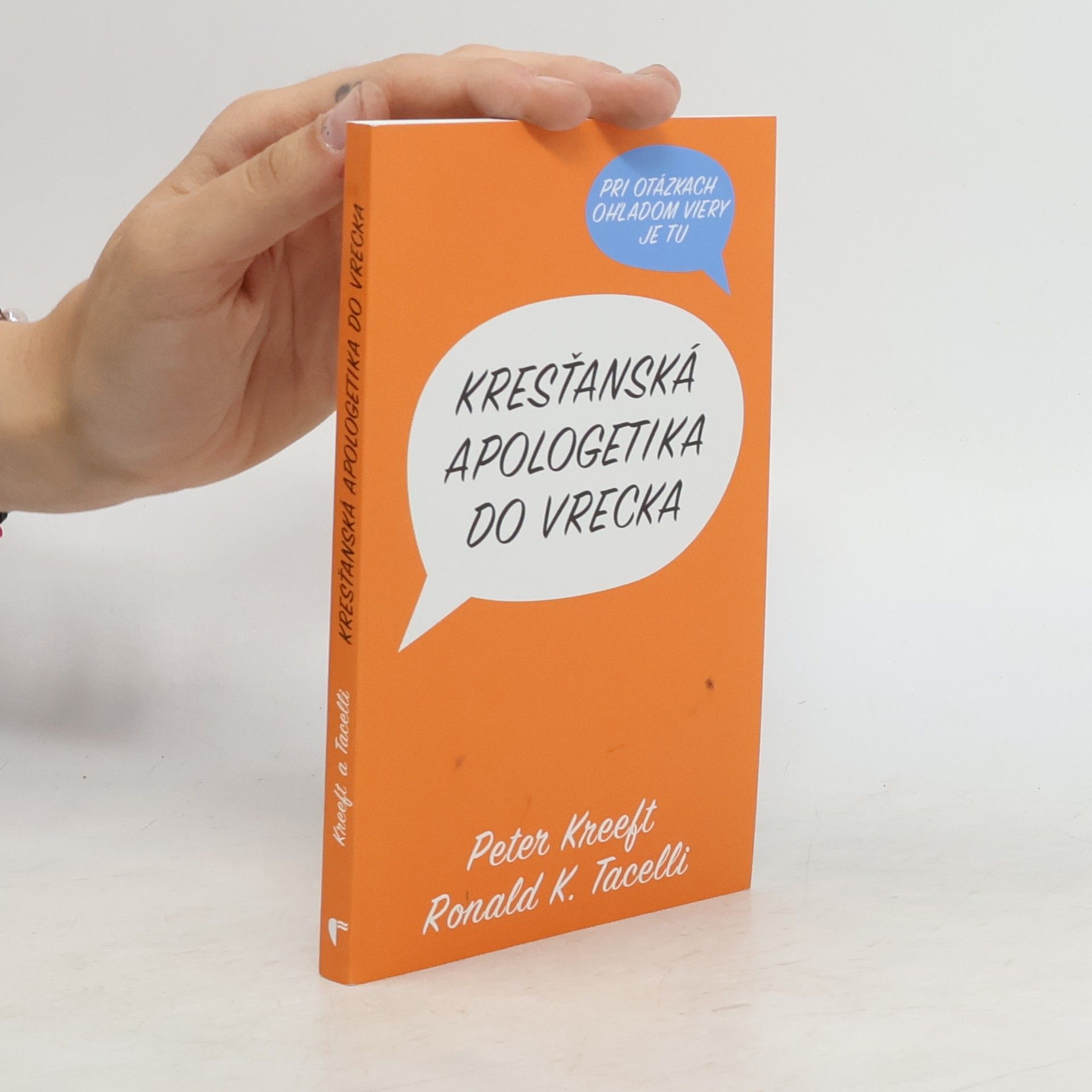 Peter Kreeft Kresťanská apologetika do vrecka