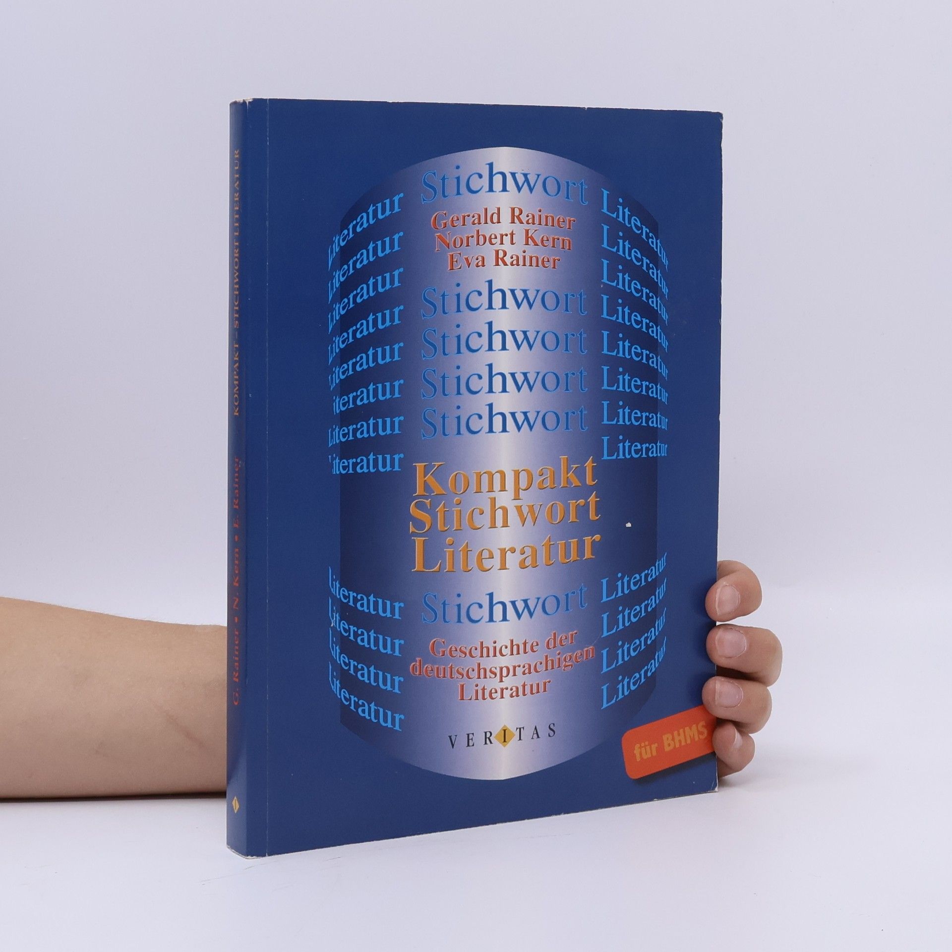 Autorenkollektiv Kompakt - Stichwort Literatur : Geschichte der deutschsprachigen Literatur. [Hauptbd.]