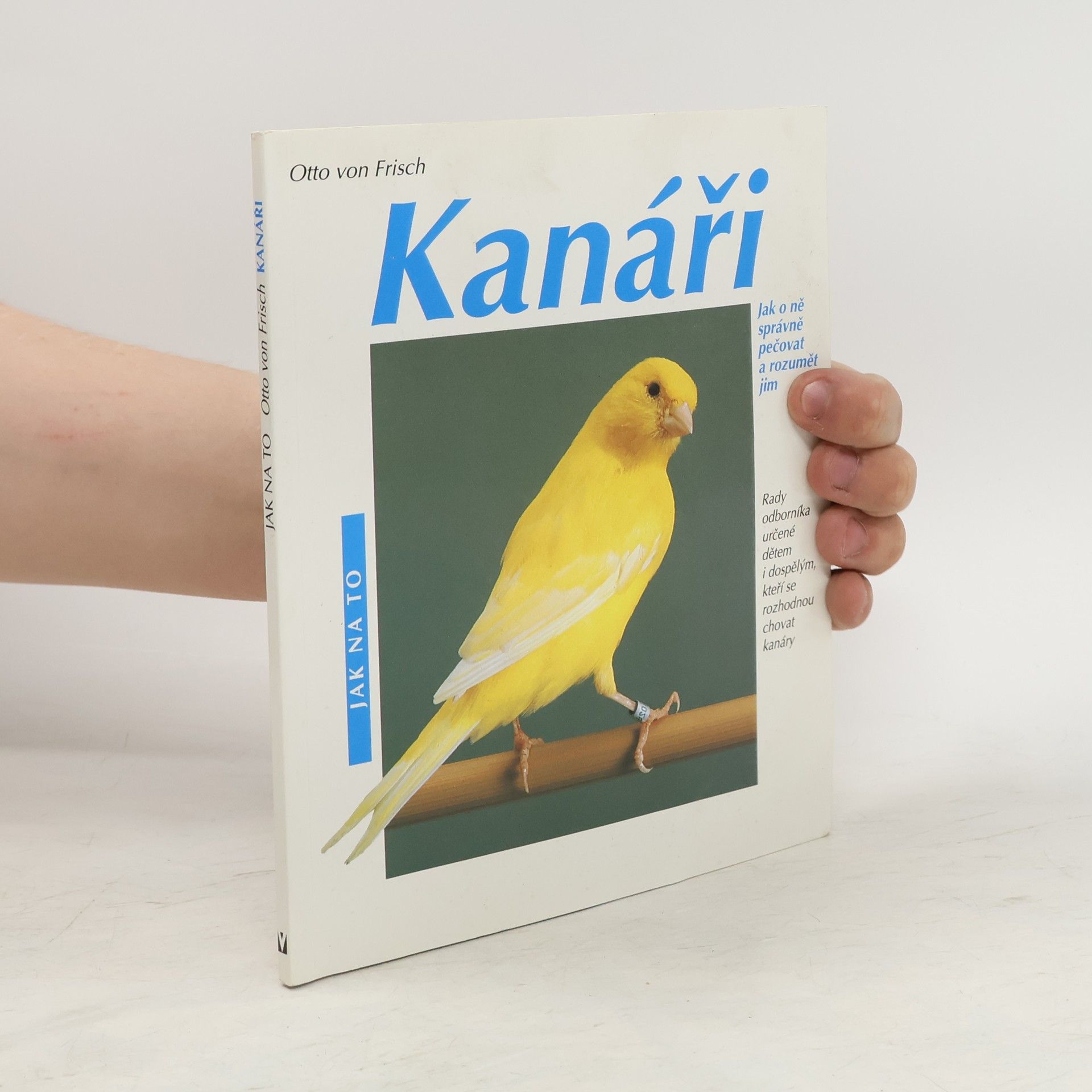Otto von Frisch Kanáři