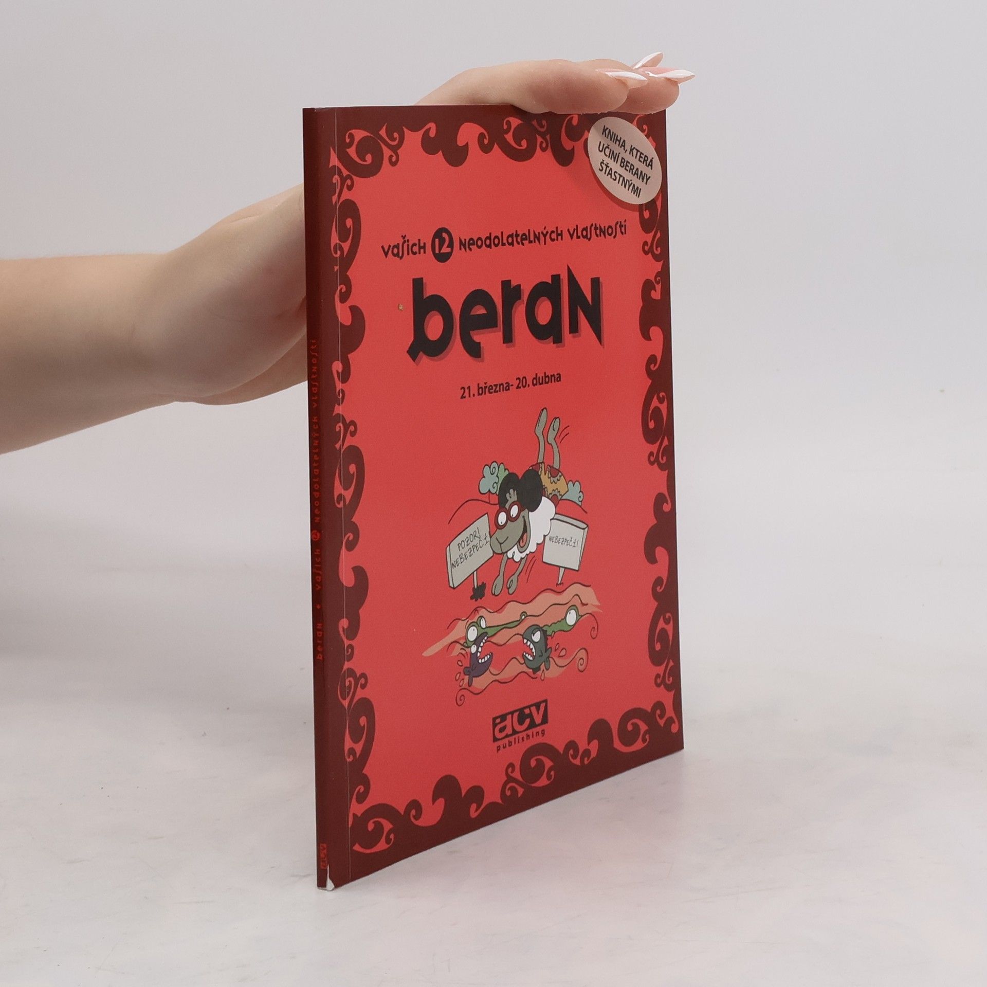 Sonia Alins Beran. Vašich 12 neodolatelných vlastností